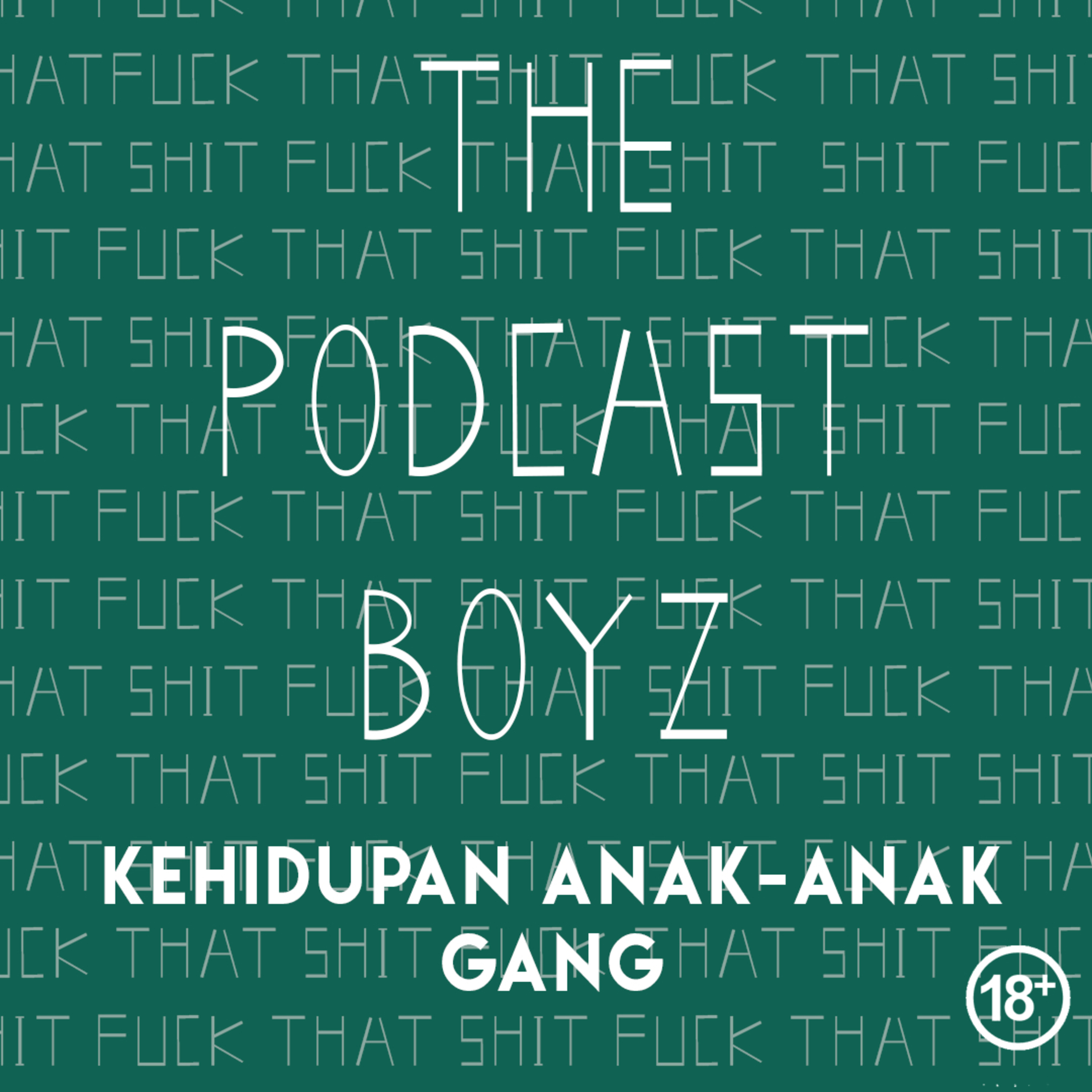KEHIDUPAN ANAK-ANAK GANG
