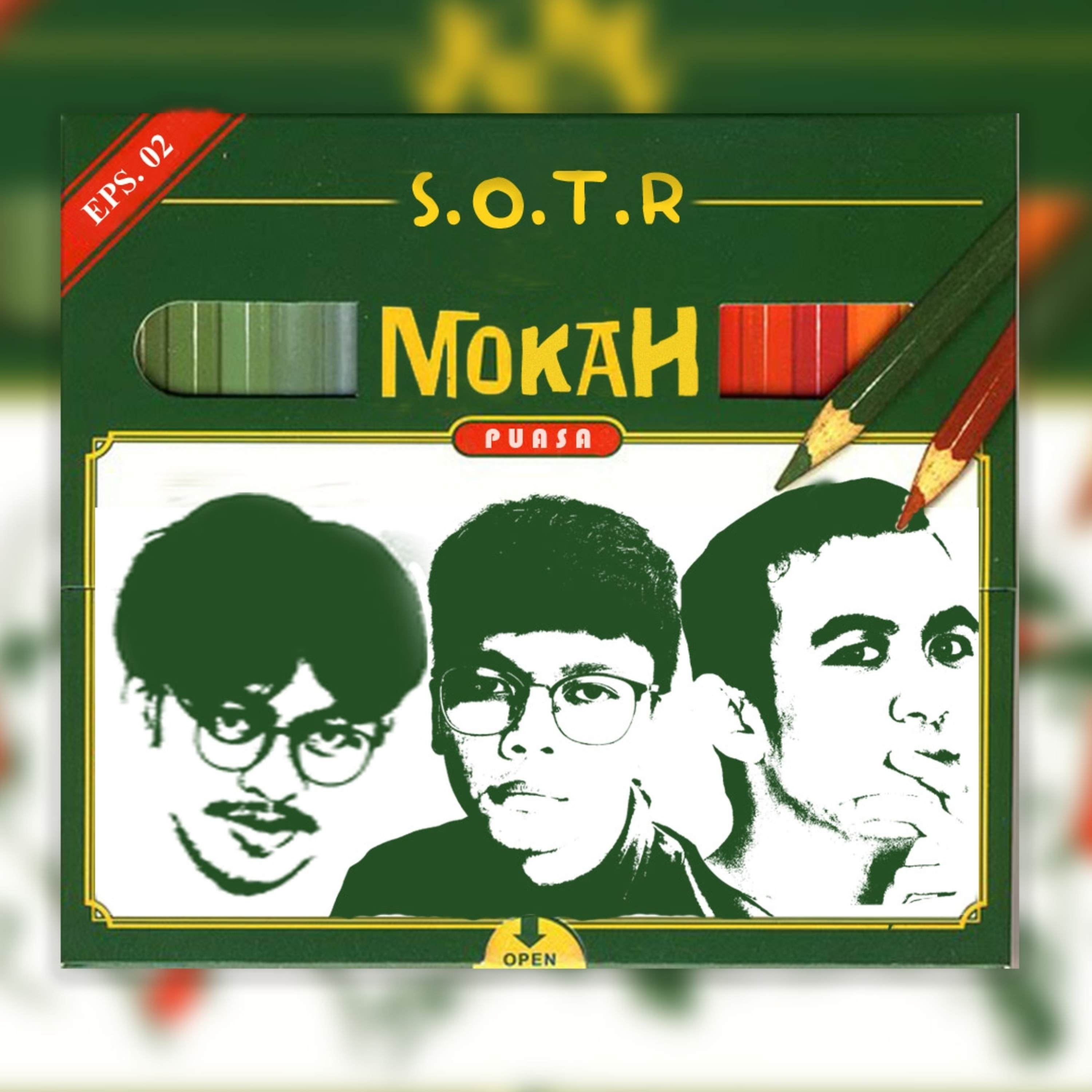EPISODE 2 - MOKEL PUASA ALIAS MOKAH