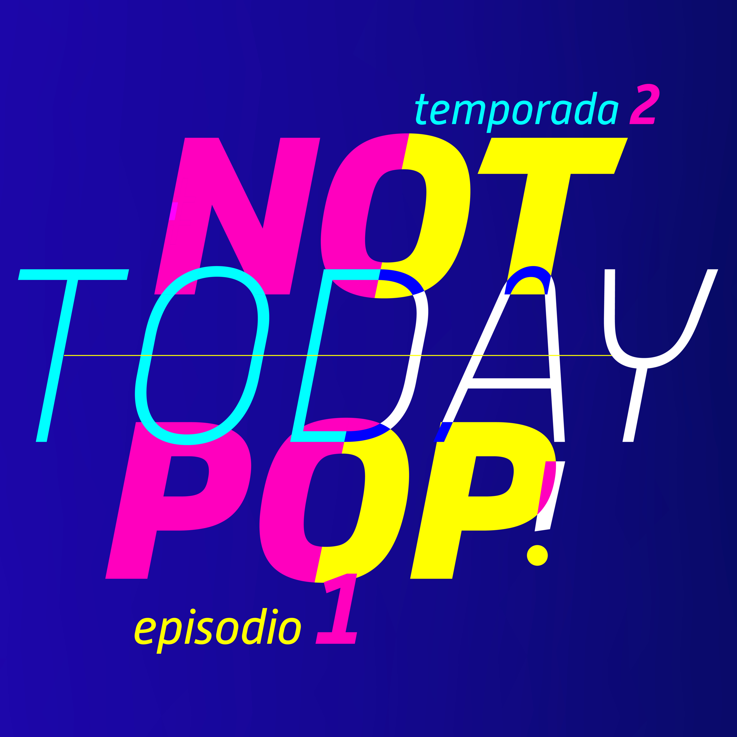 Not Today Pop!
