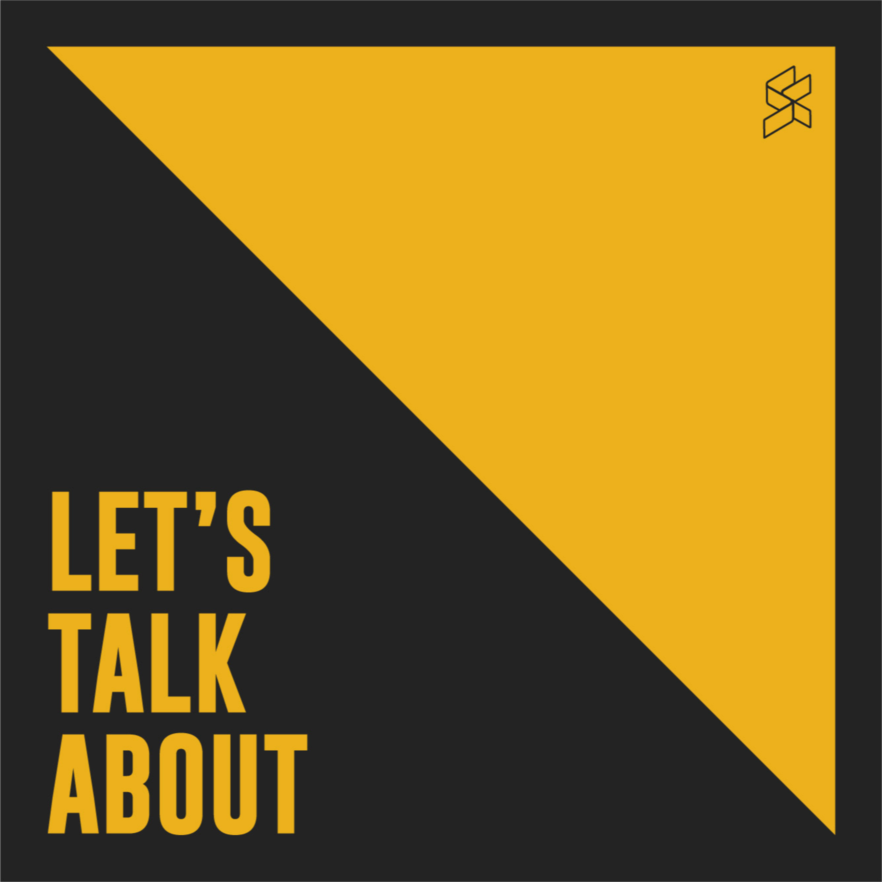 Let\'s Talk About