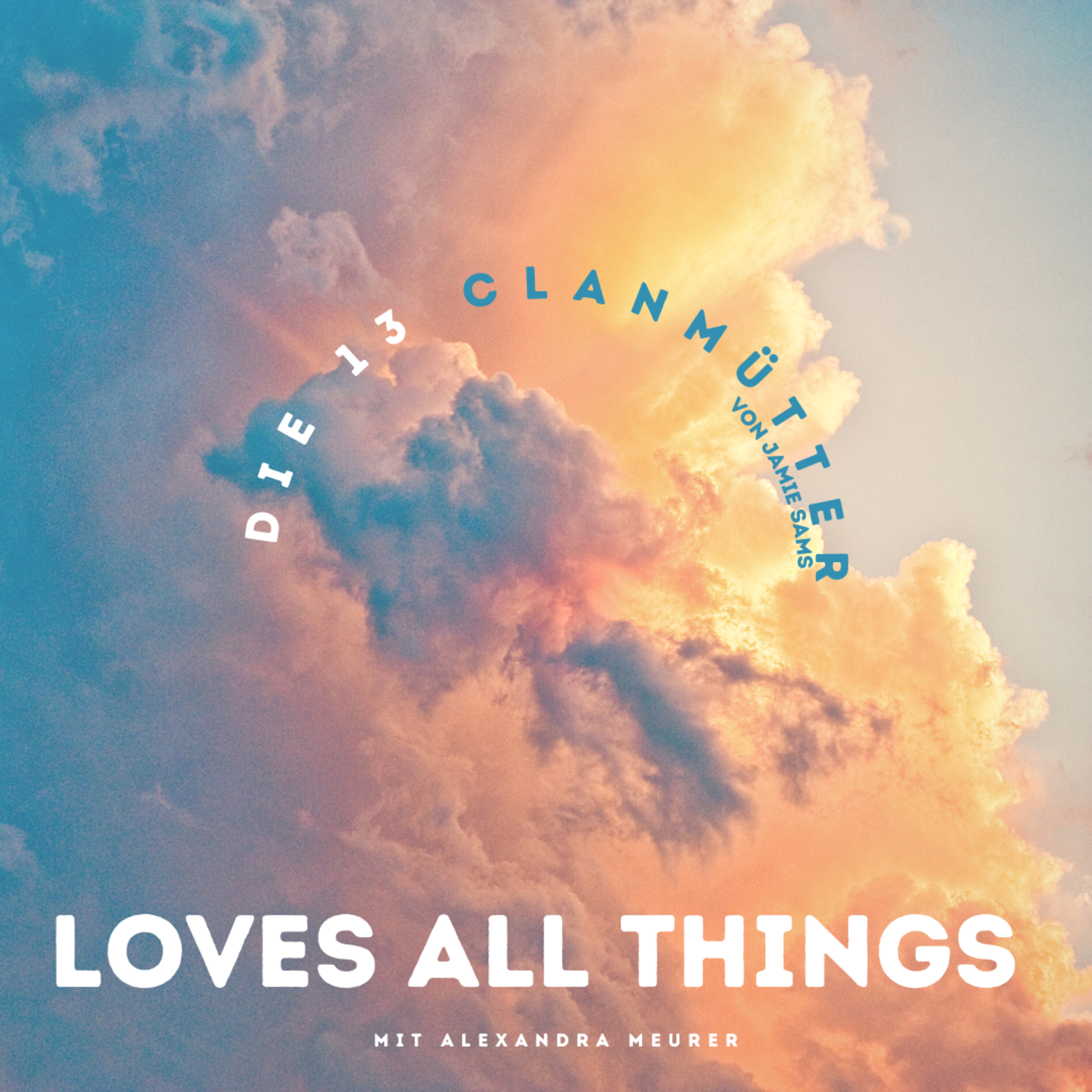 Neumond im July mit "Loves all things" der 13 original Clanmothers von Jamie Sams. Mit Alexandra Meurer