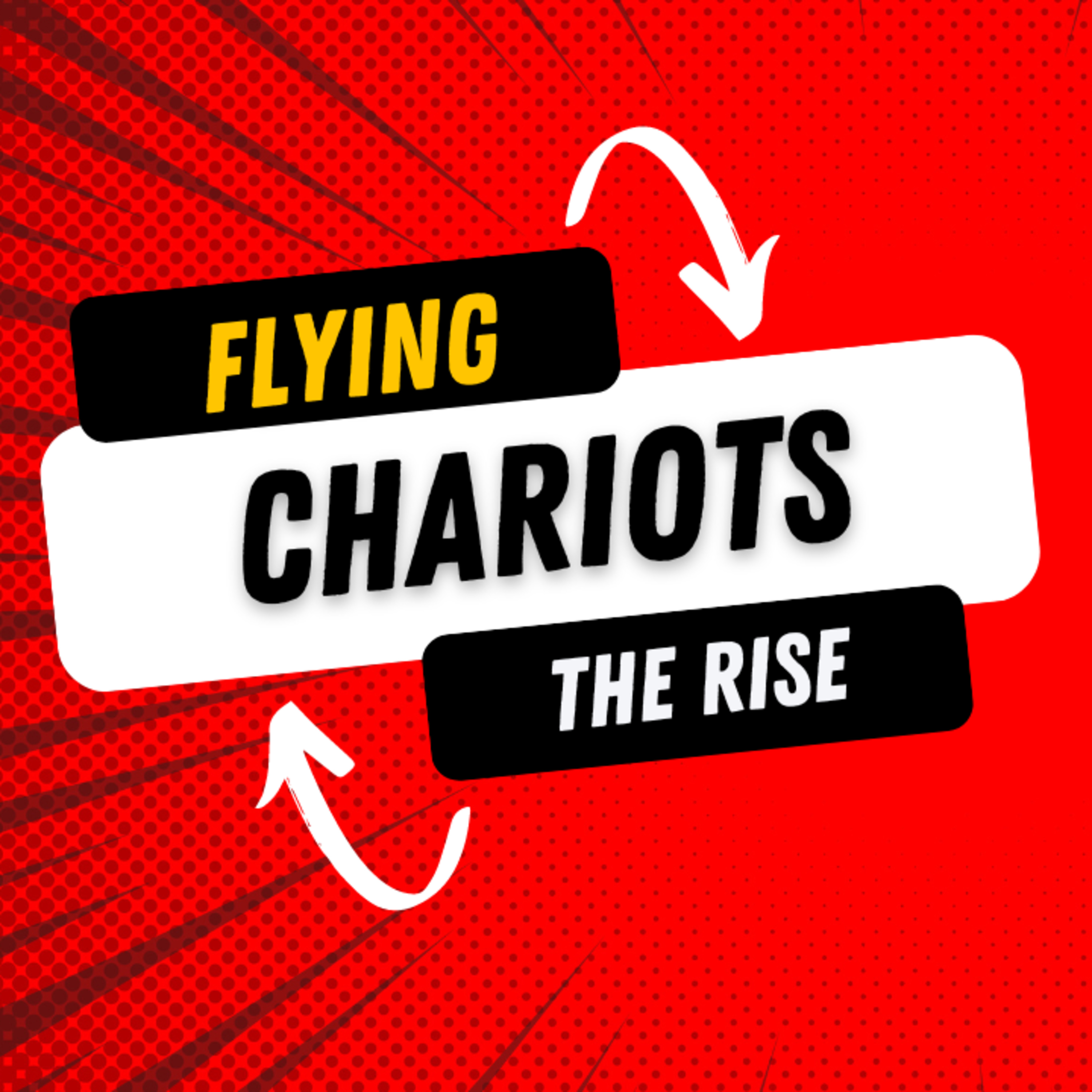 Flying Chariots The Rise