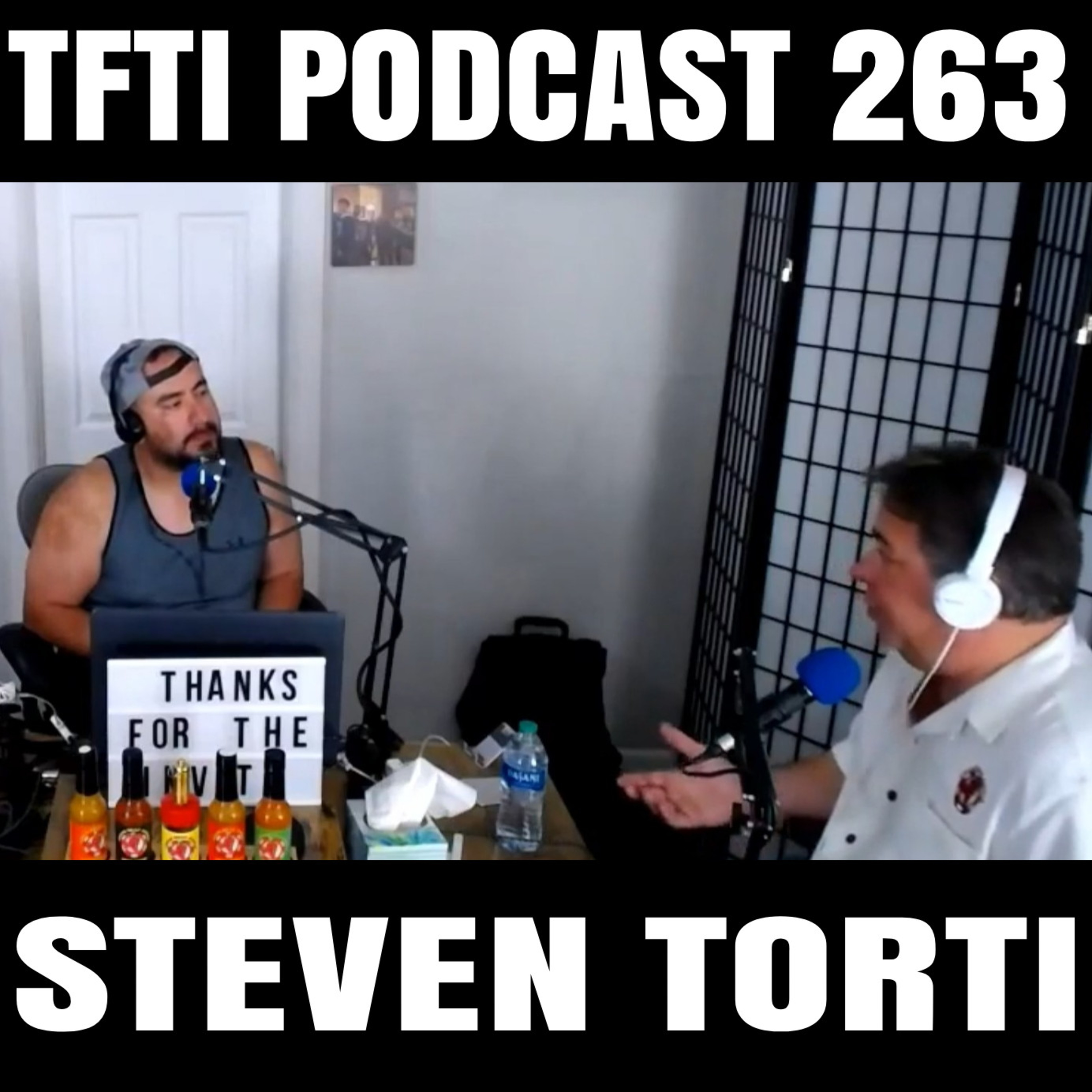 #263 TFTI with Freddy Correa - Steven Torti from Vegas Heat Junkie Hot Sauce episode artwork