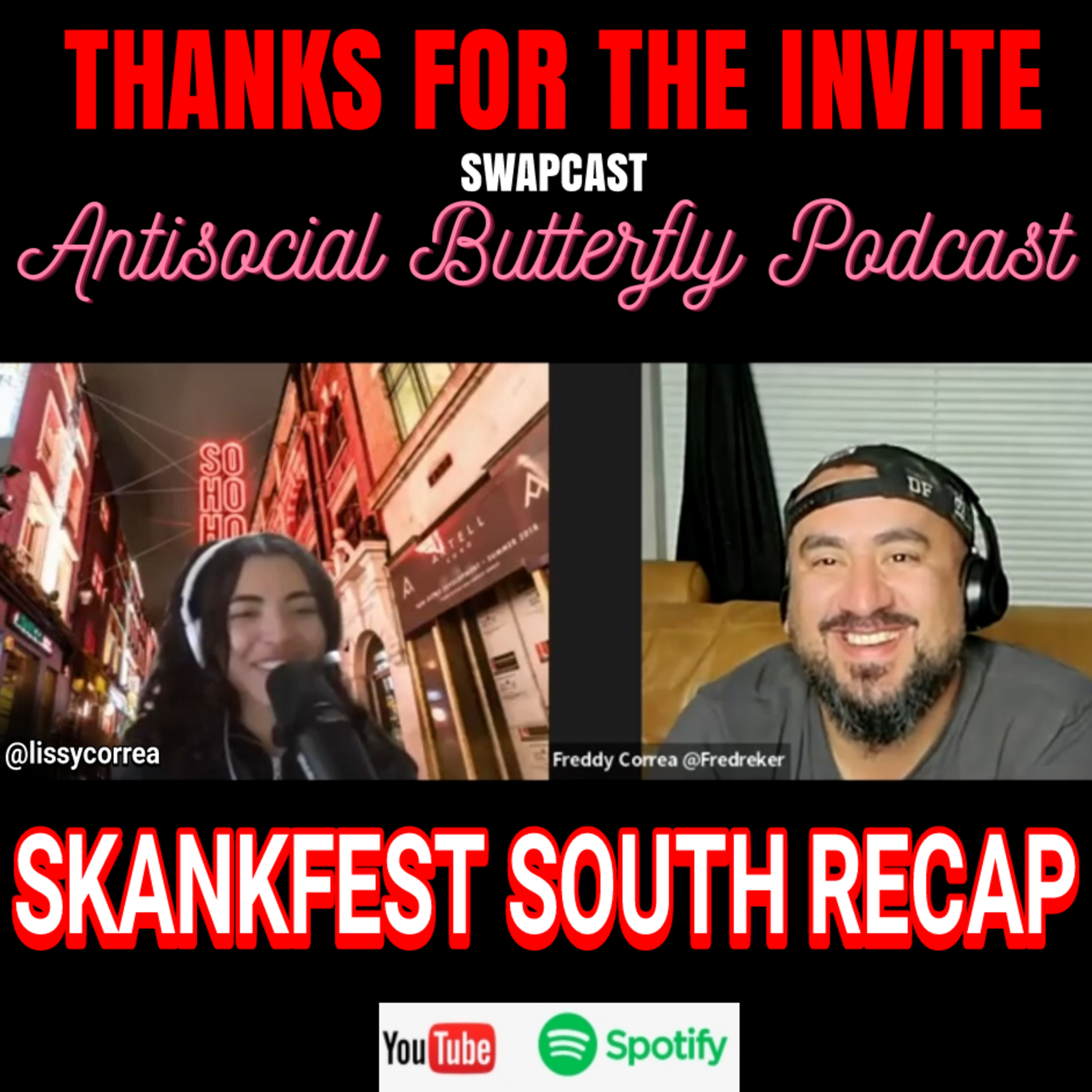 #282 TFTI with Freddy Correa - Skankfest South Recap - Lissy Correa episode artwork