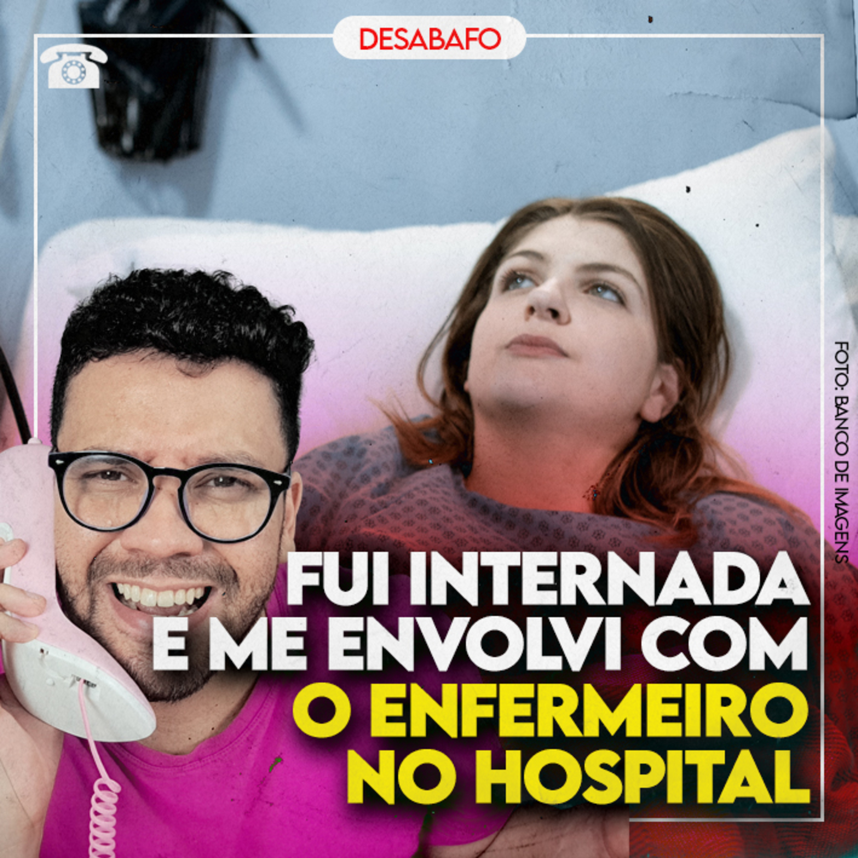 Fui INTERNADA e me envolvi com o ENFERMEIRO no HOSPITAL!