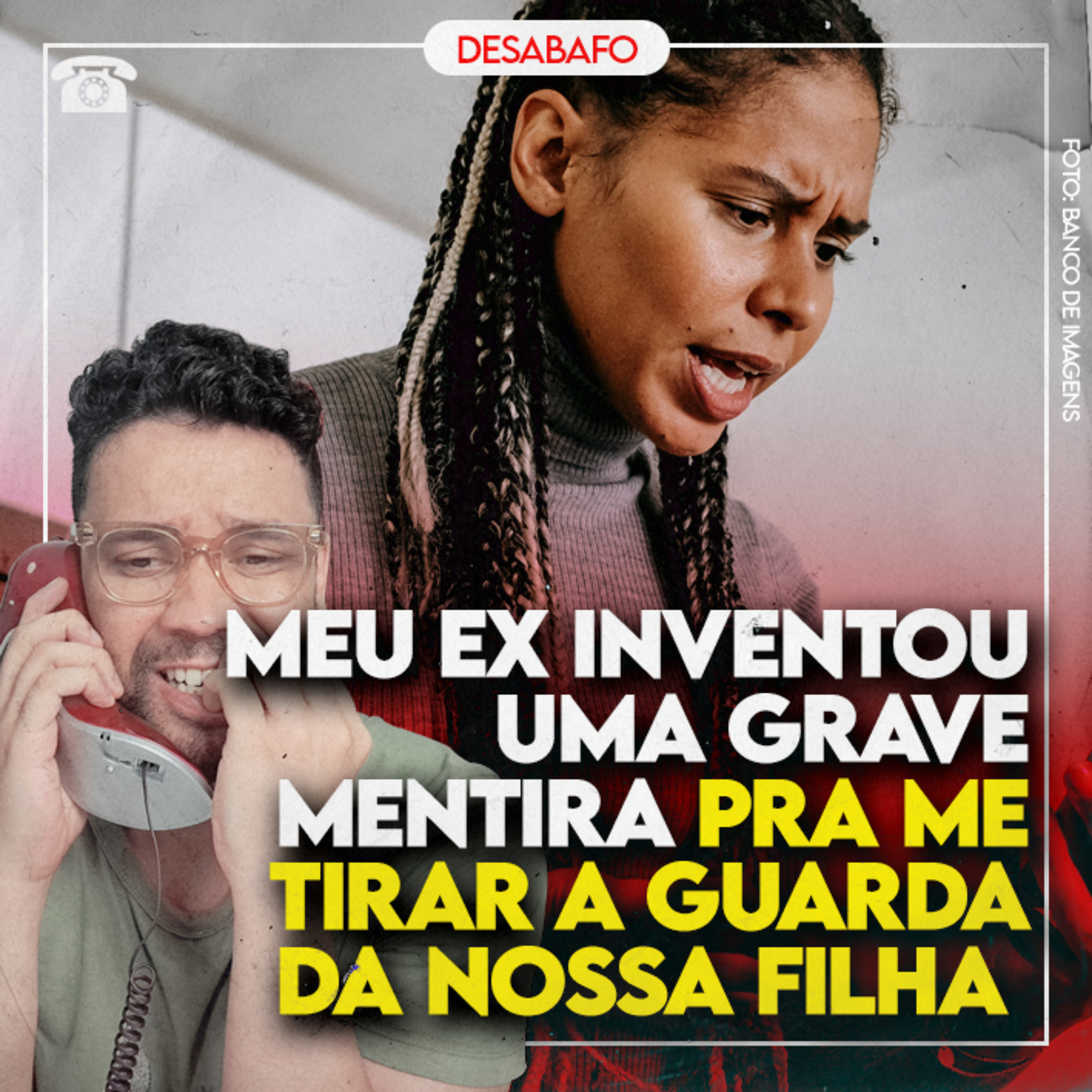 Meu ex INVENTOU uma GRAVE MENTIRA pra ME TIRAR A GUARDA da nossa filha