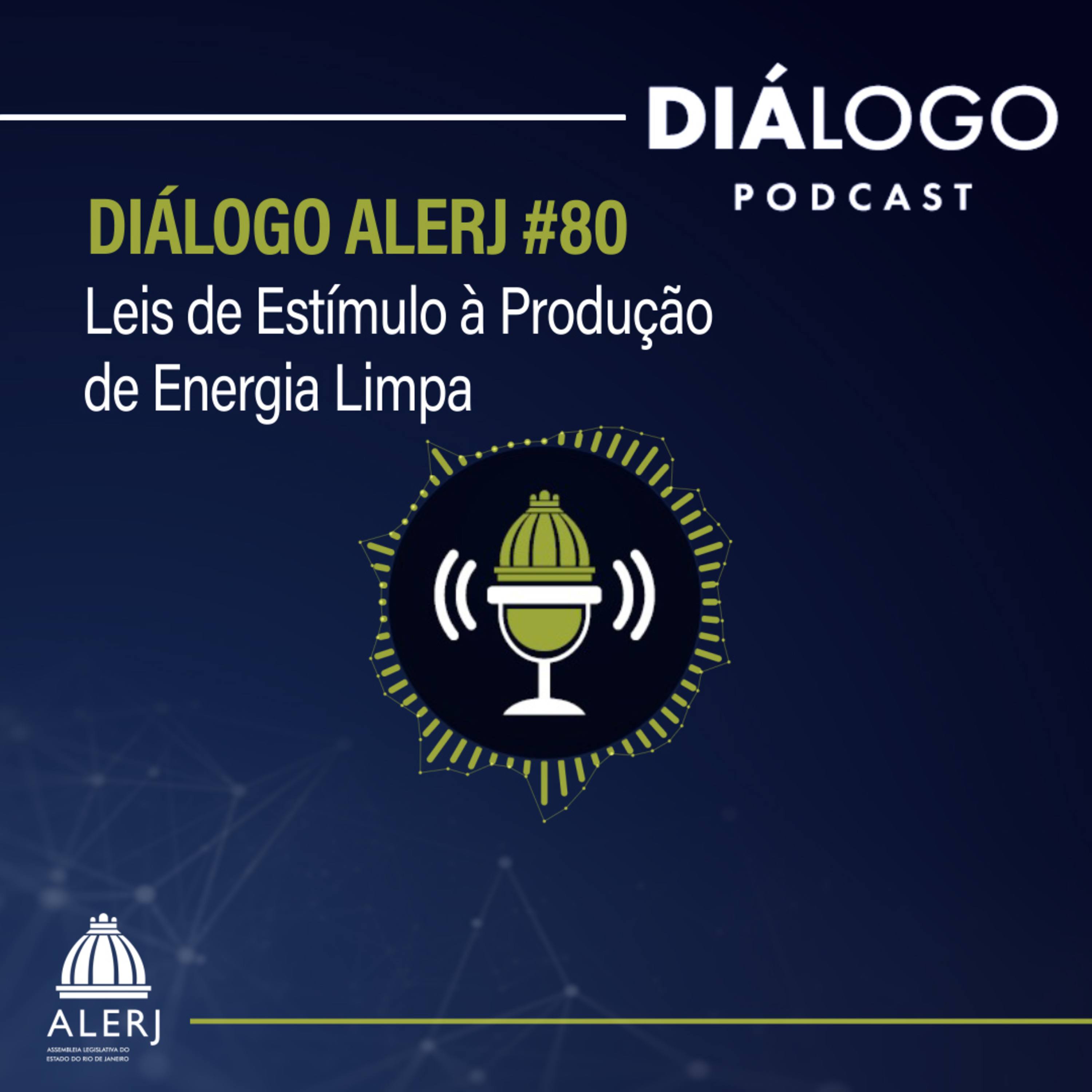 Diálogo #80 - Leis de Estímulo à Produção de Energia Limpa episode artwork