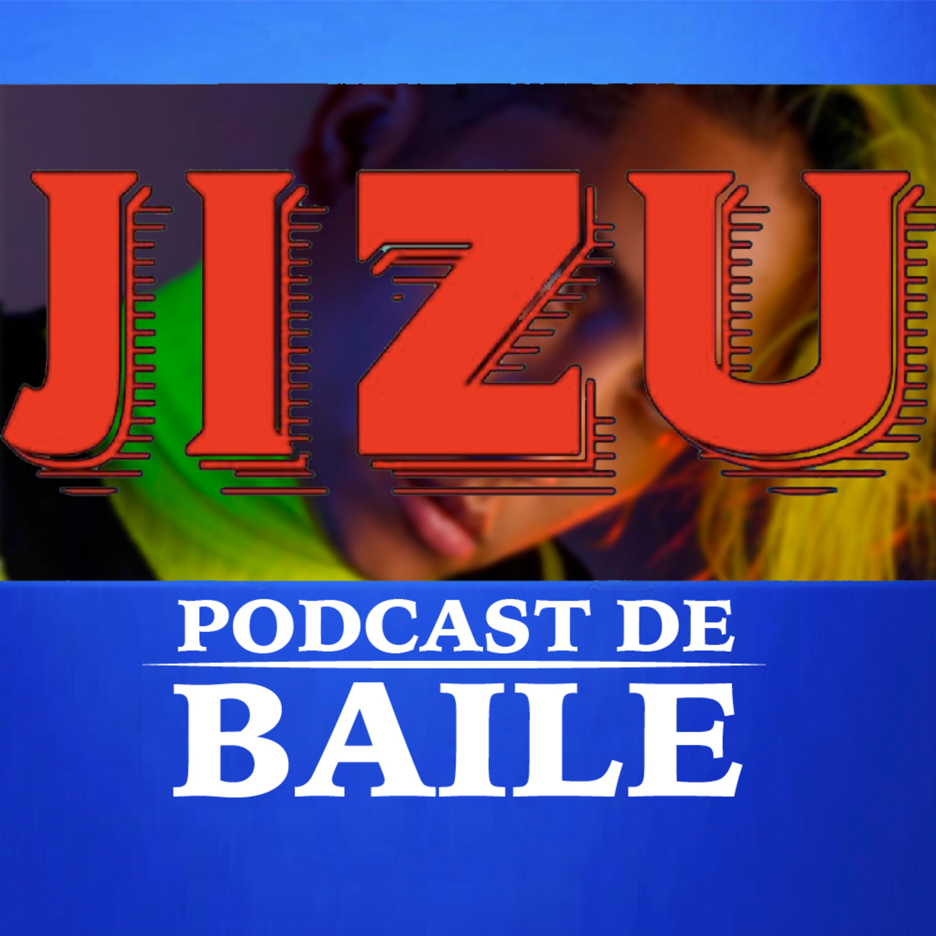 Jizu Podcast de Baile