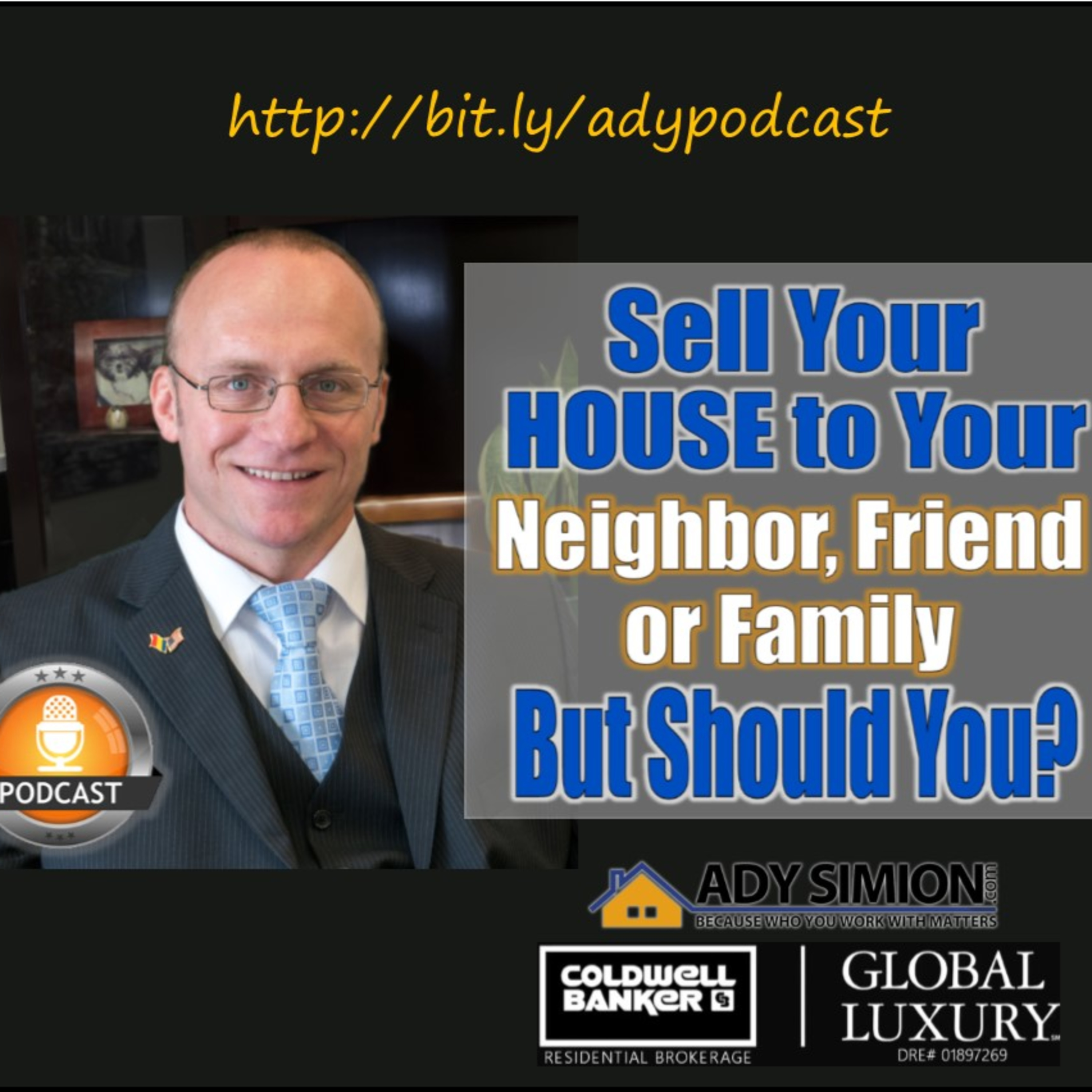 Episode 30 - Selling Your House to a Neighbor, Friend or Family Member, But Should You? episode artwork