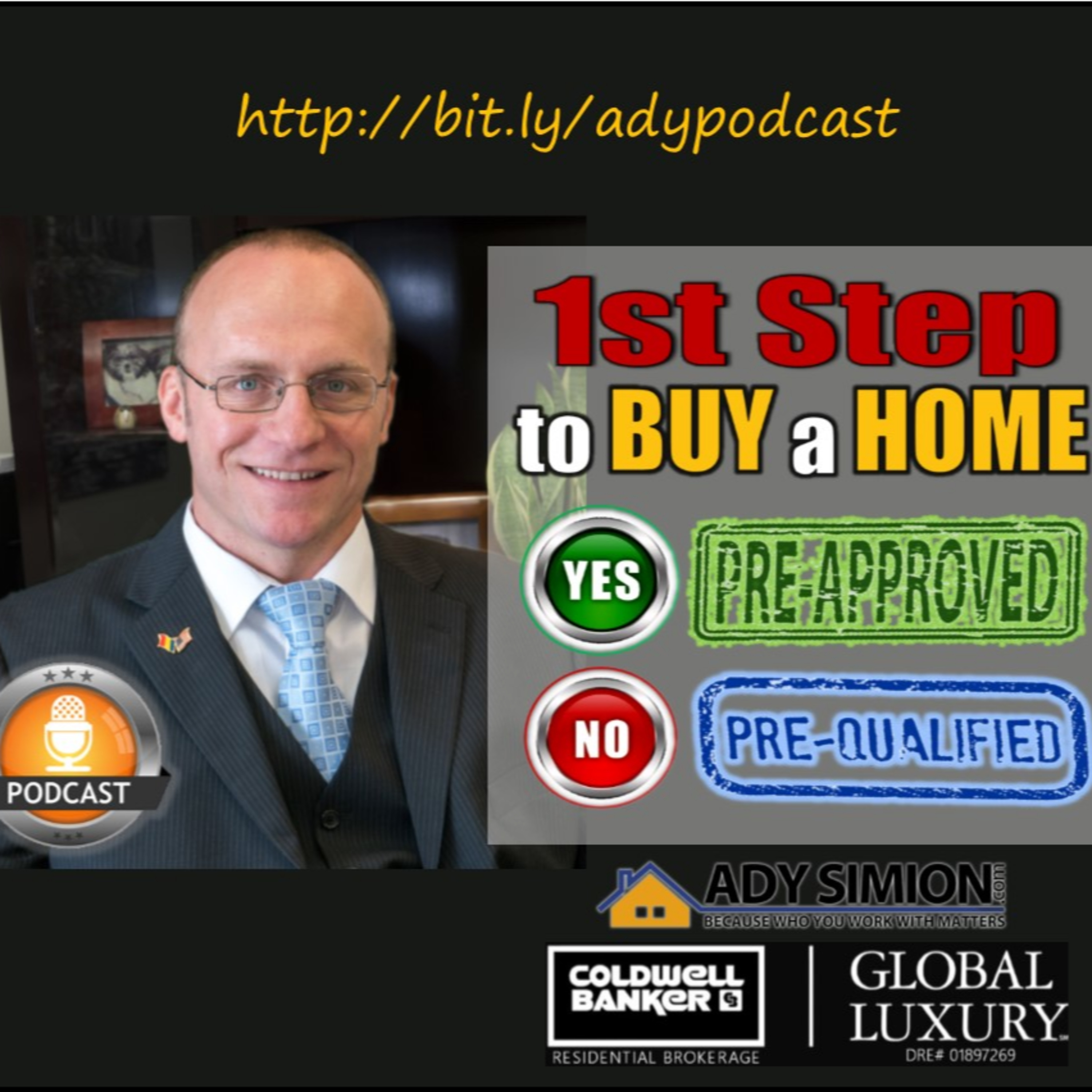 Episode 41 - 1st Step to Buy a Home, Get Pre-approved Not Pre-qualified. episode artwork