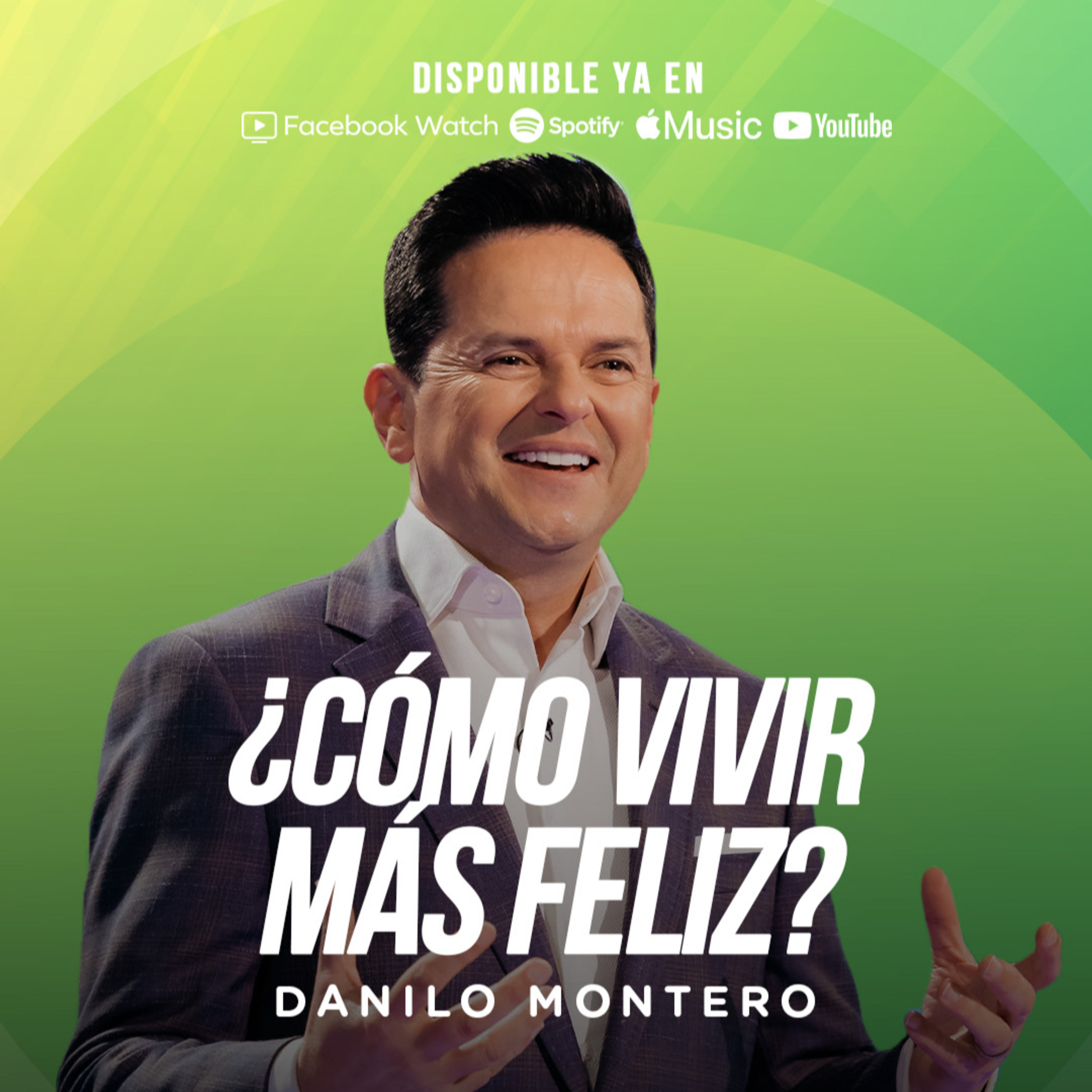 ¿Cómo vivir más feliz? (video) - Danilo Montero | Prédicas Cristianas 2023 episode artwork