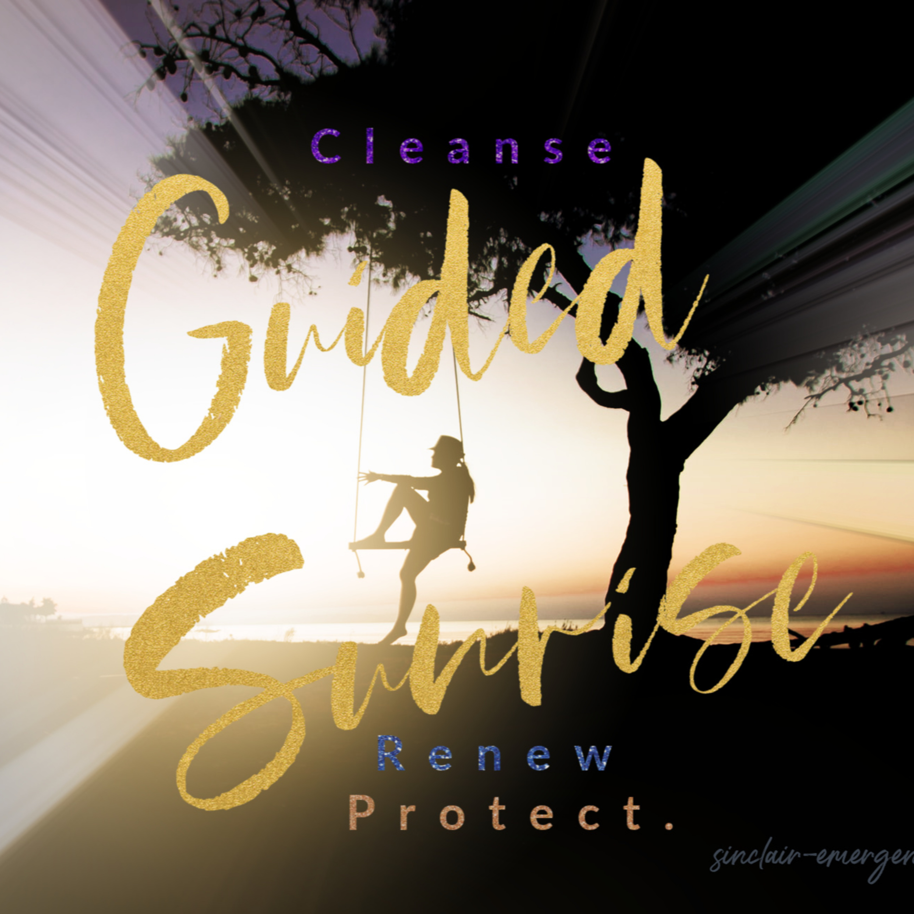 Guided Sunrise Meditation Cleanse, Receive, Protect episode artwork