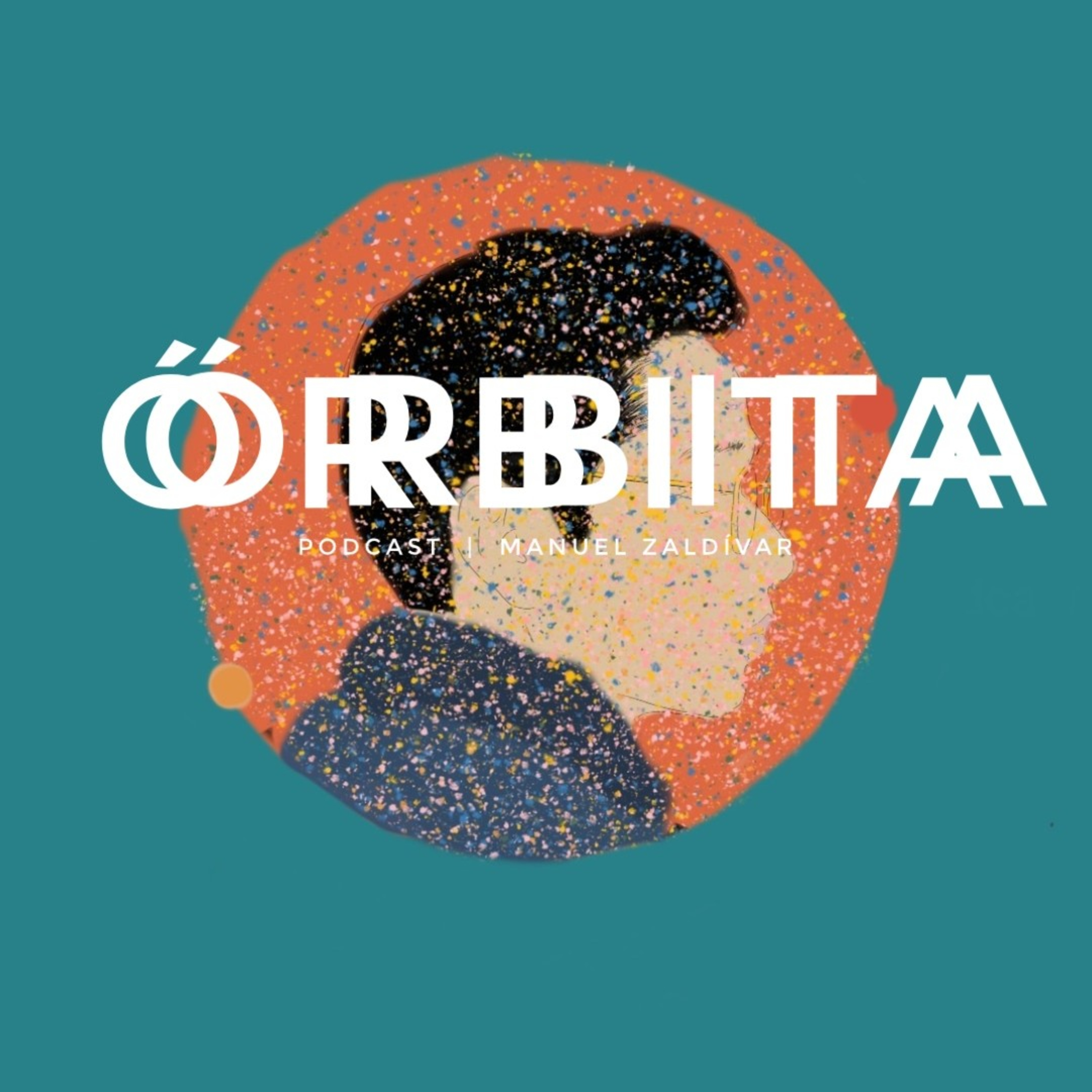 Órbita | Podcast