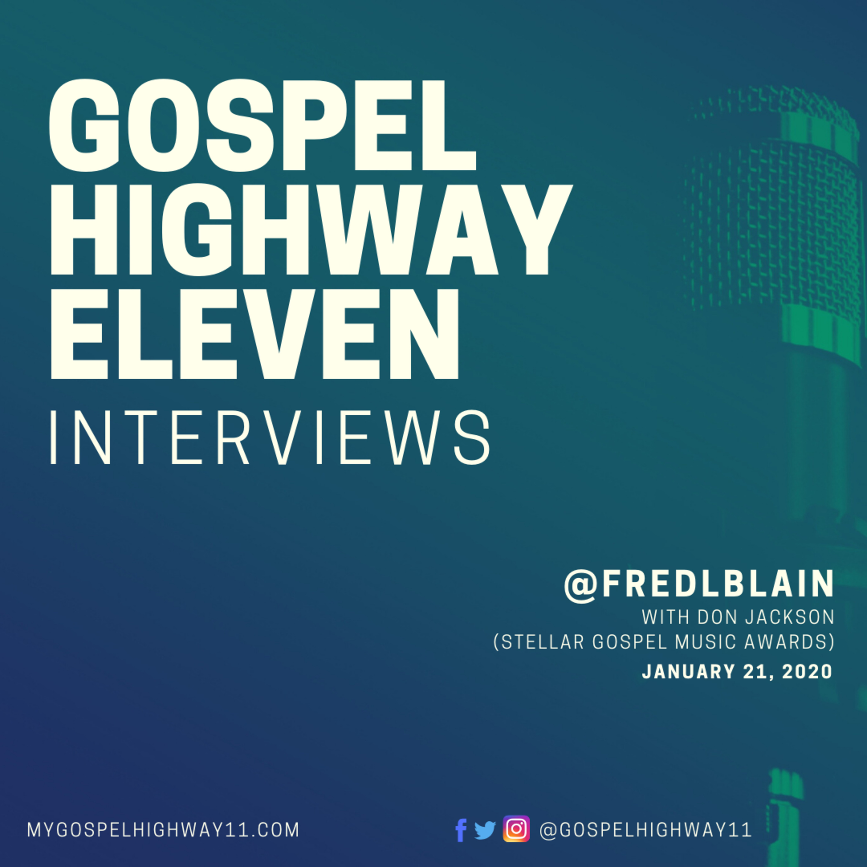 Gospel Highway Eleven Interviews