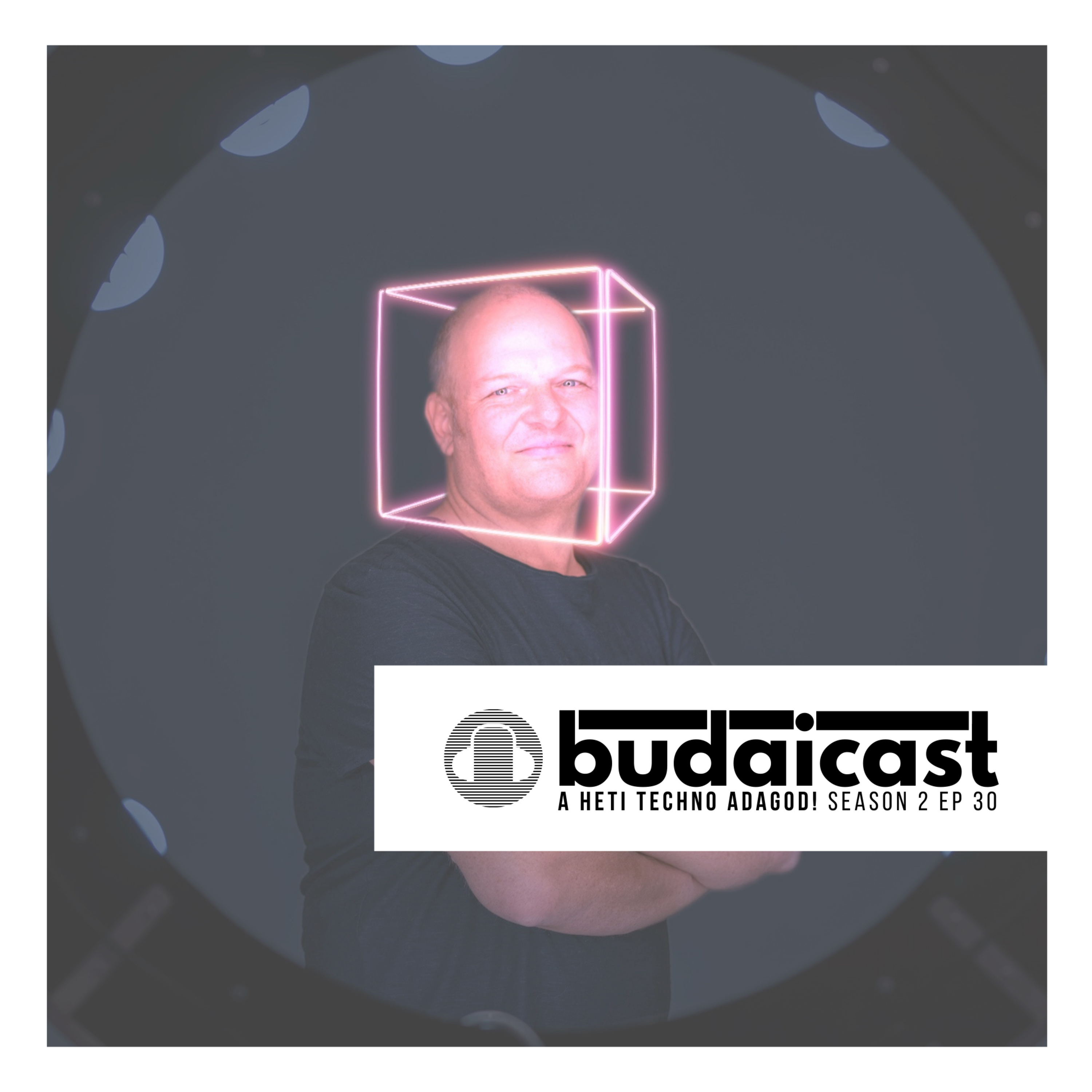DJ Budai - Budaicast S2 E30 episode artwork