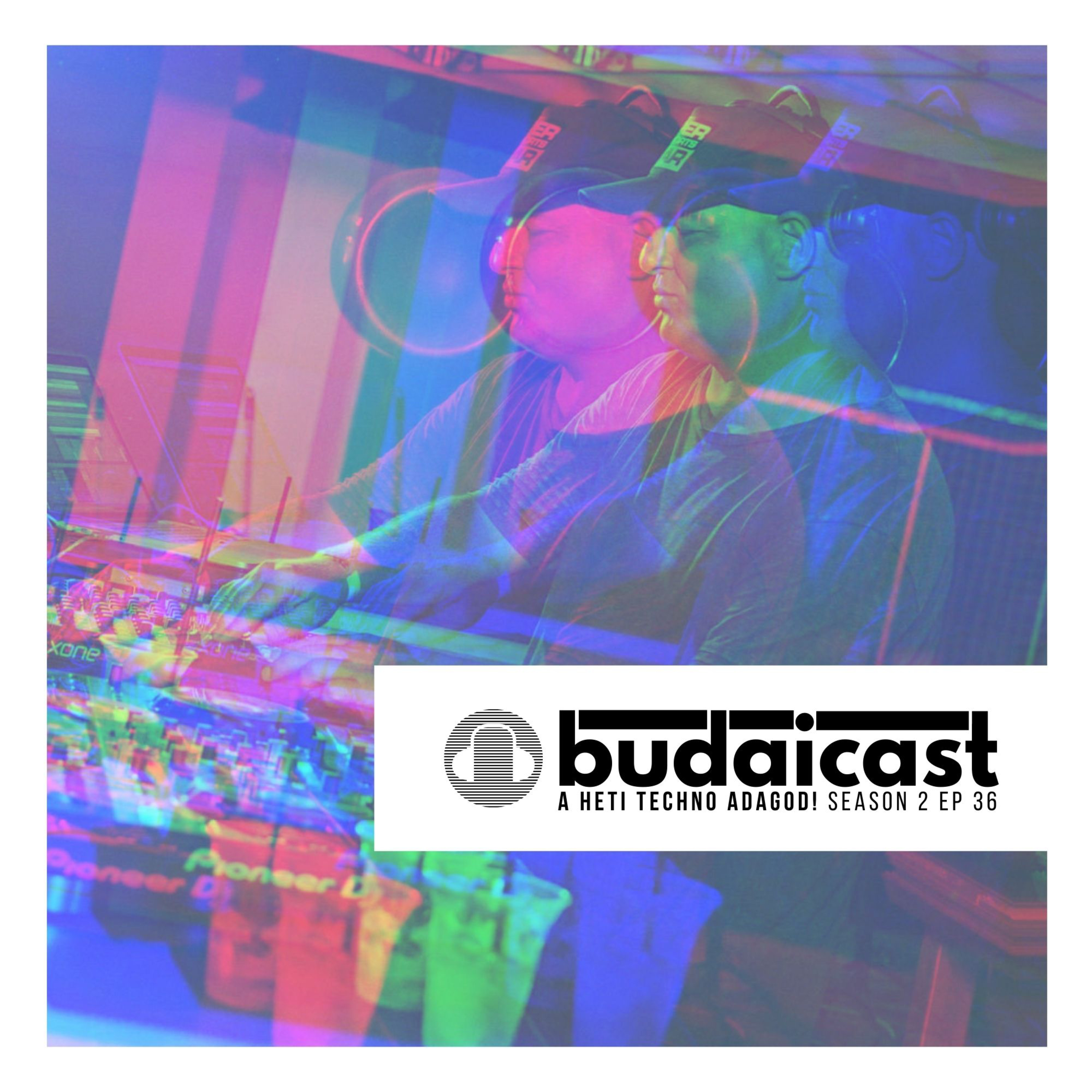 DJ Budai - Budaicast S2 E36 episode artwork