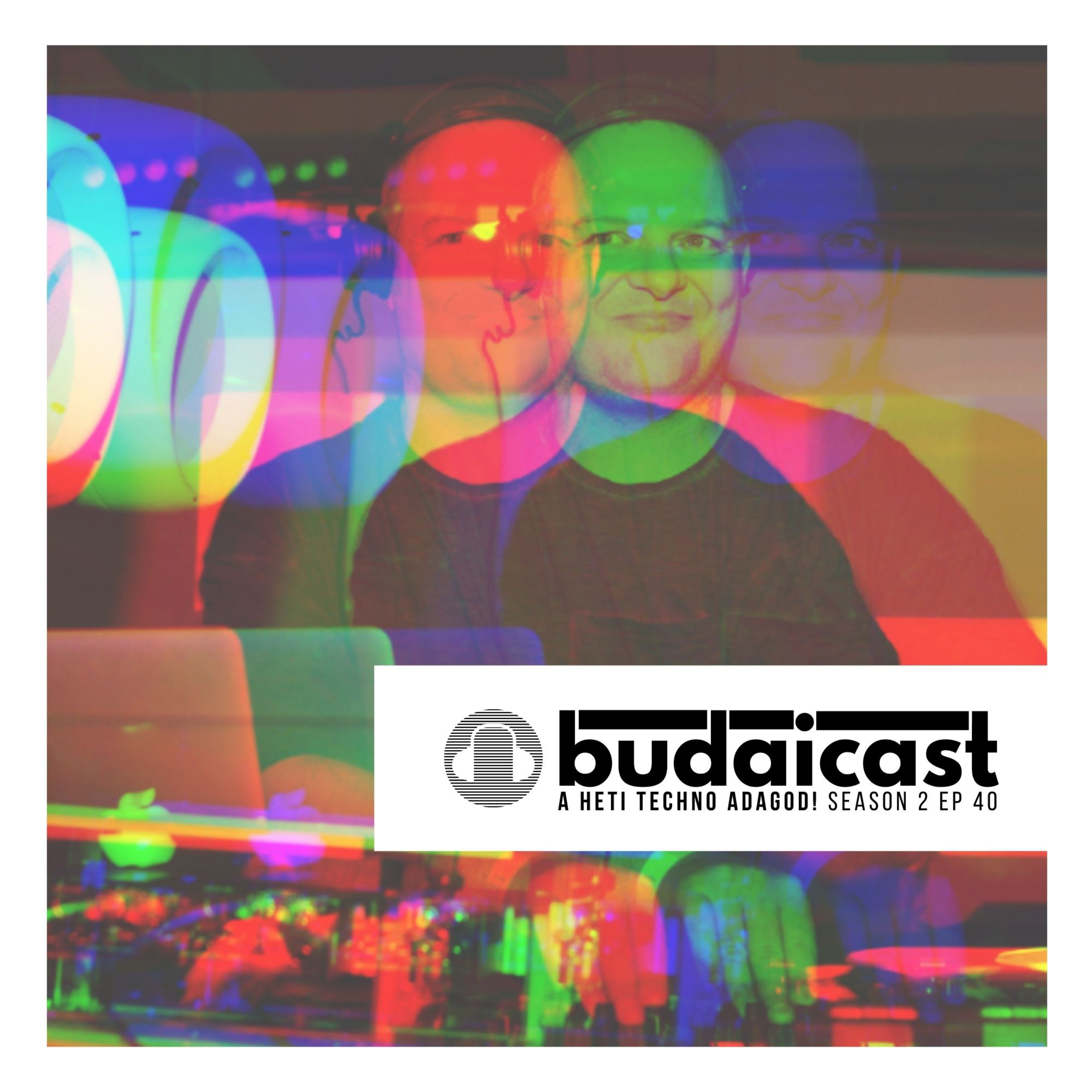 DJ Budai - Budaicast S2 E40 episode artwork