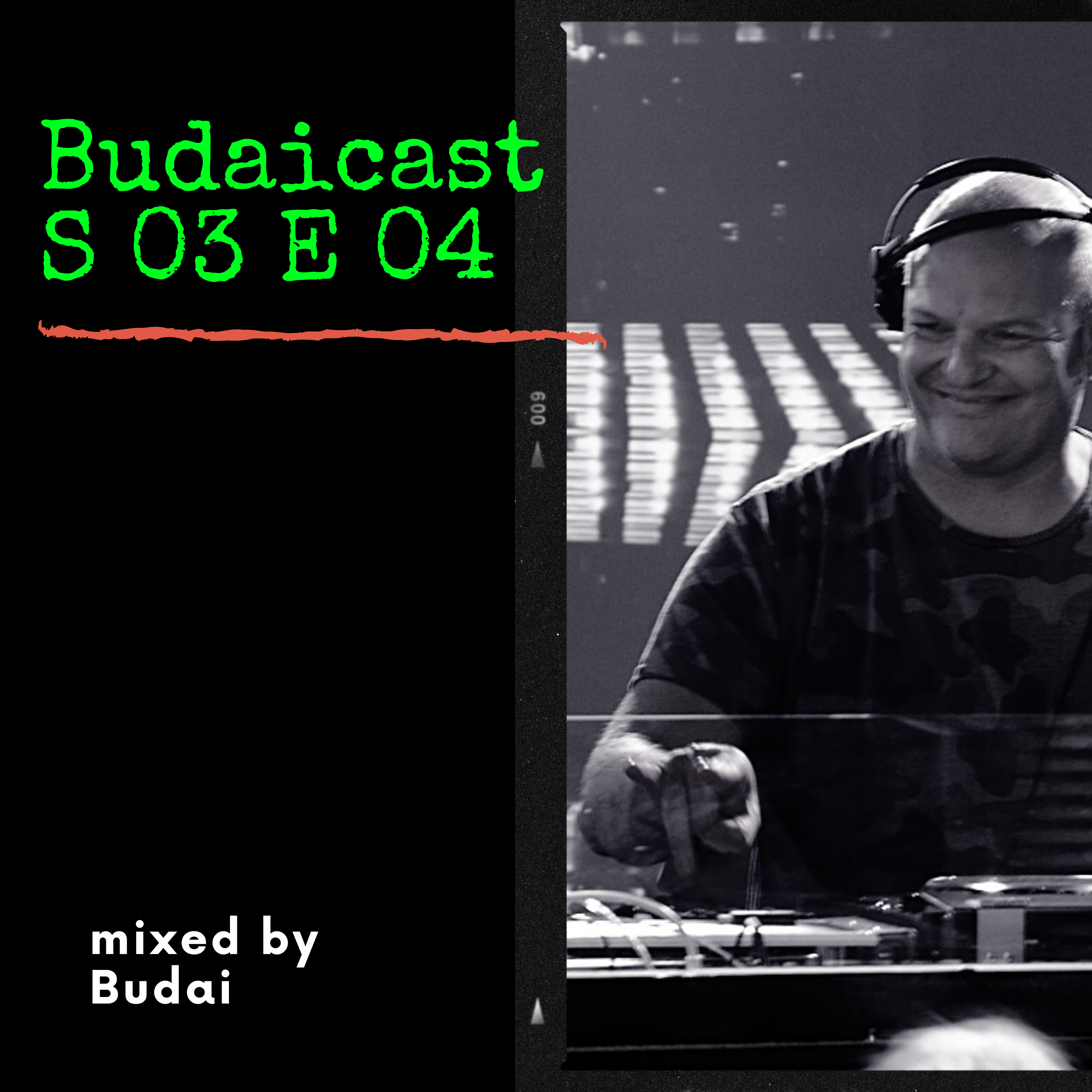 DJ Budai - Budaicast S3 E4 episode artwork