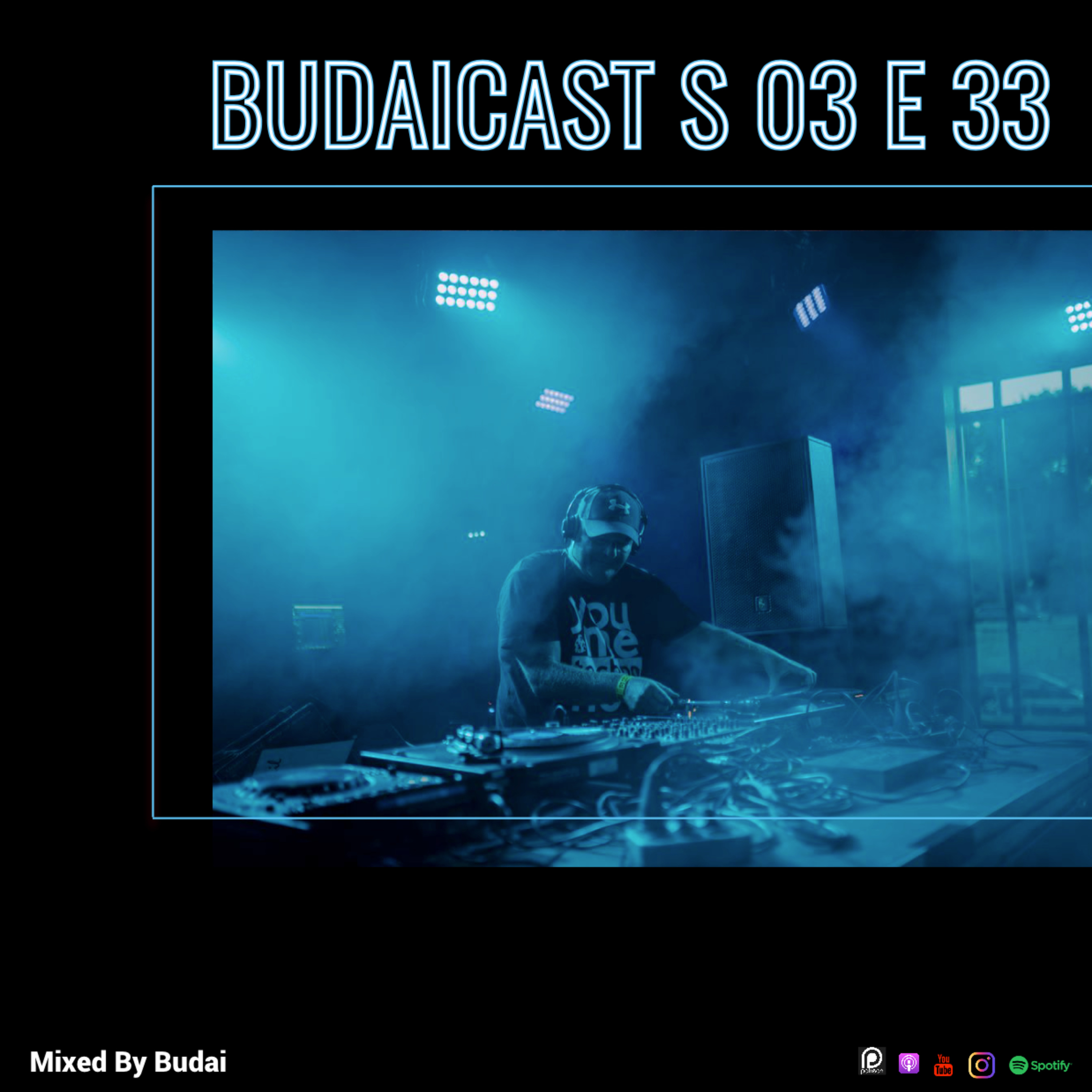 DJ Budai - Budaicast S3 E33 episode artwork