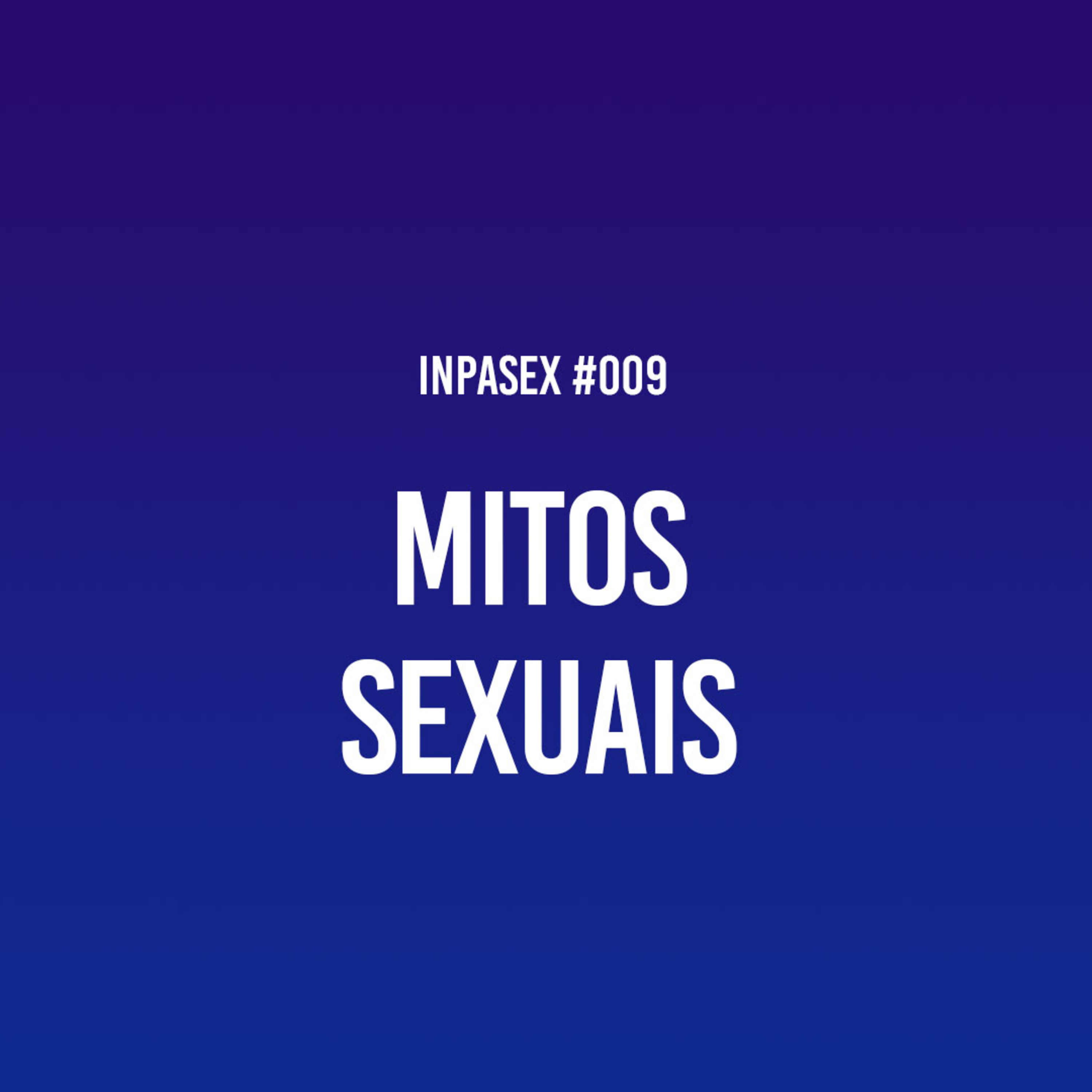 InPaSex: Sexo, Relacionamento e Comportamento