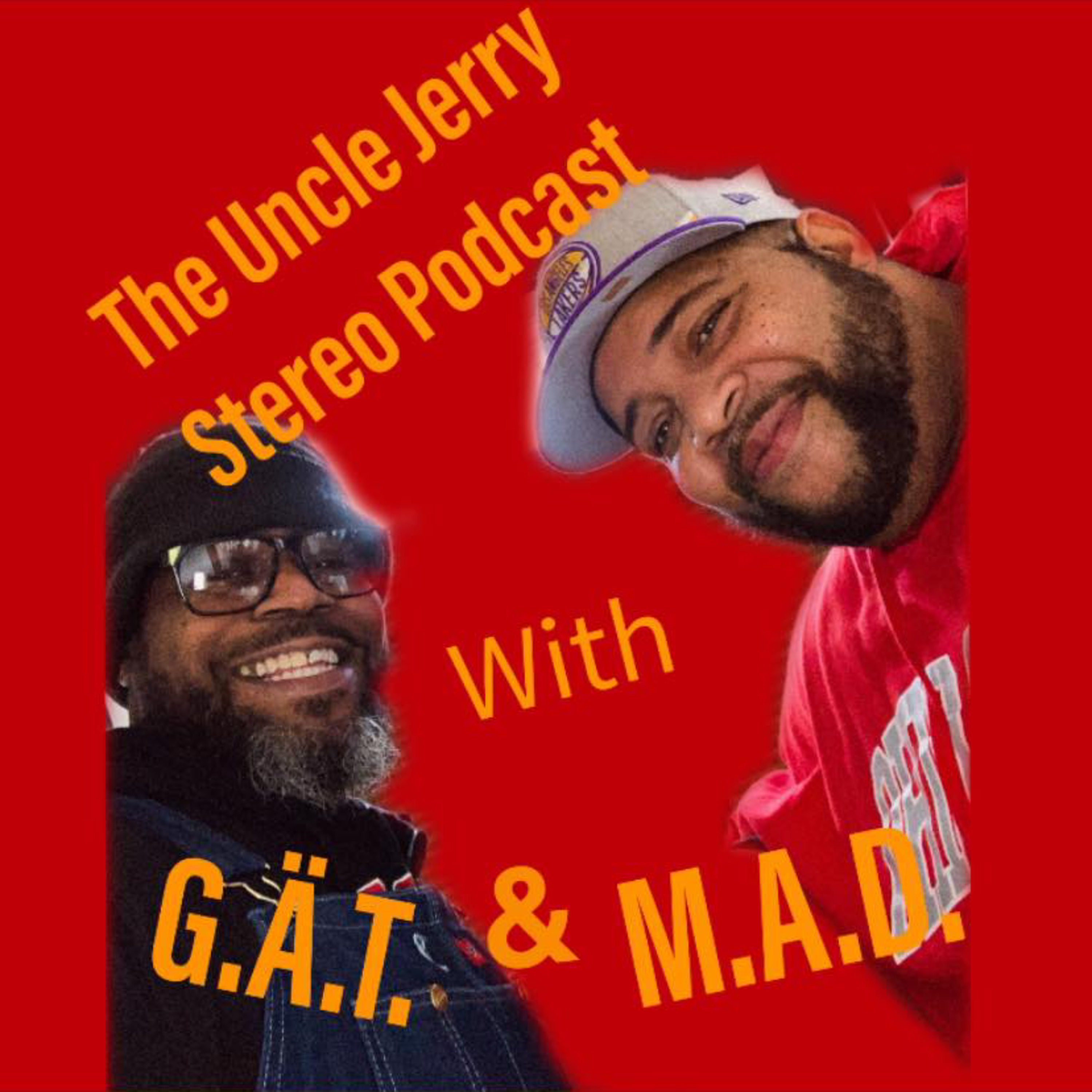 The Uncle Jerry Stereo Podcast