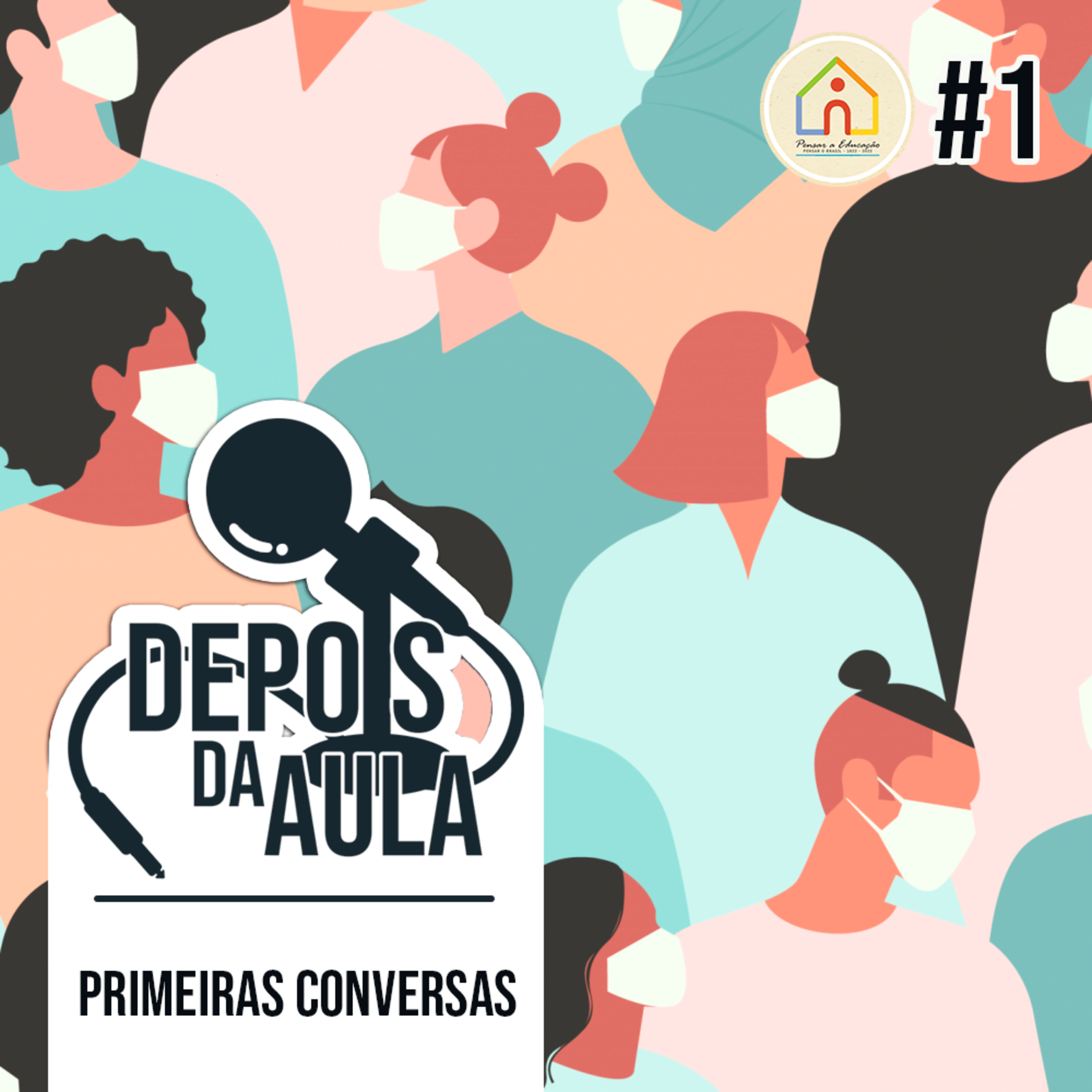 Pensar a Educação, Pensar o Brasil • 1822 - 2022