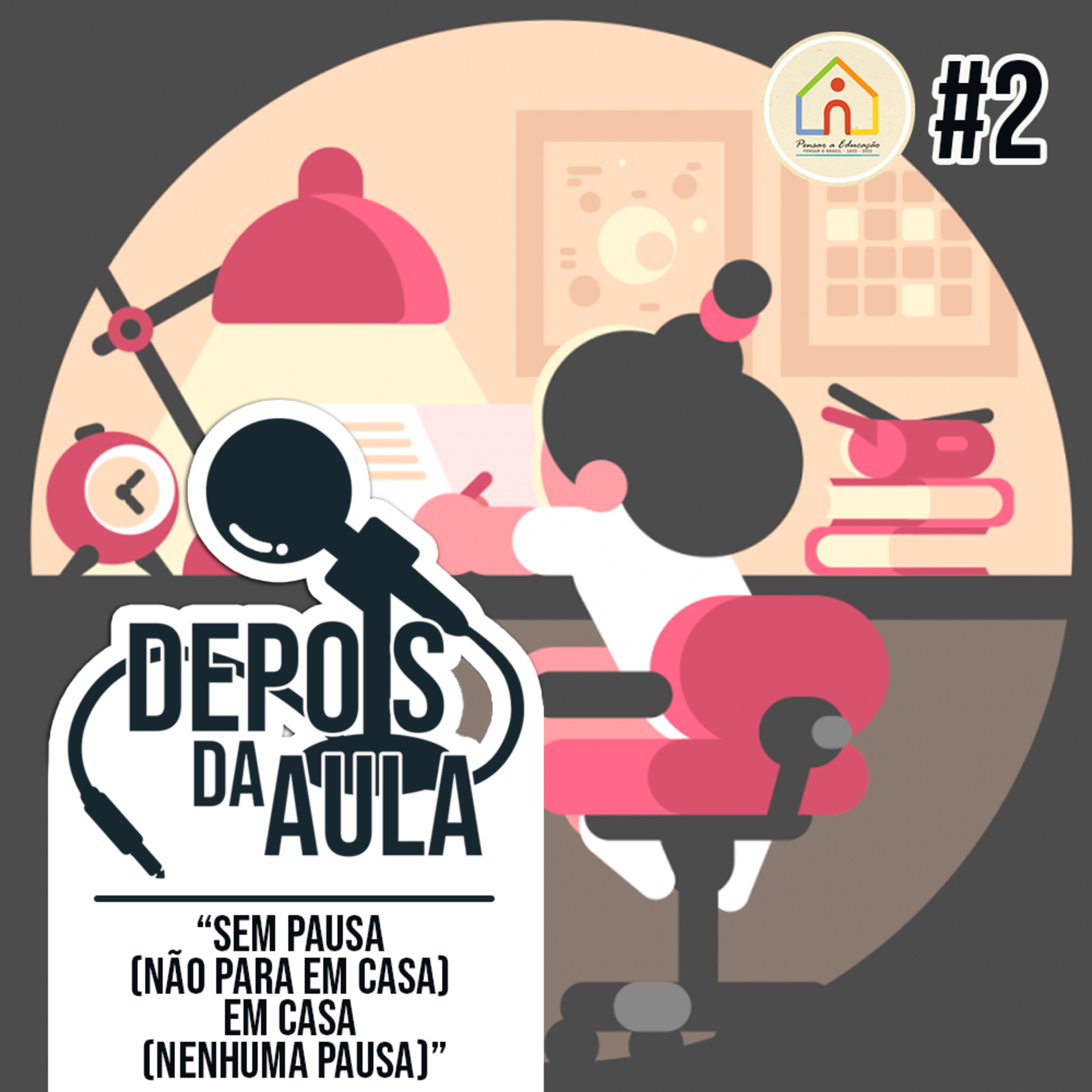 Pensar a Educação, Pensar o Brasil • 1822 - 2022