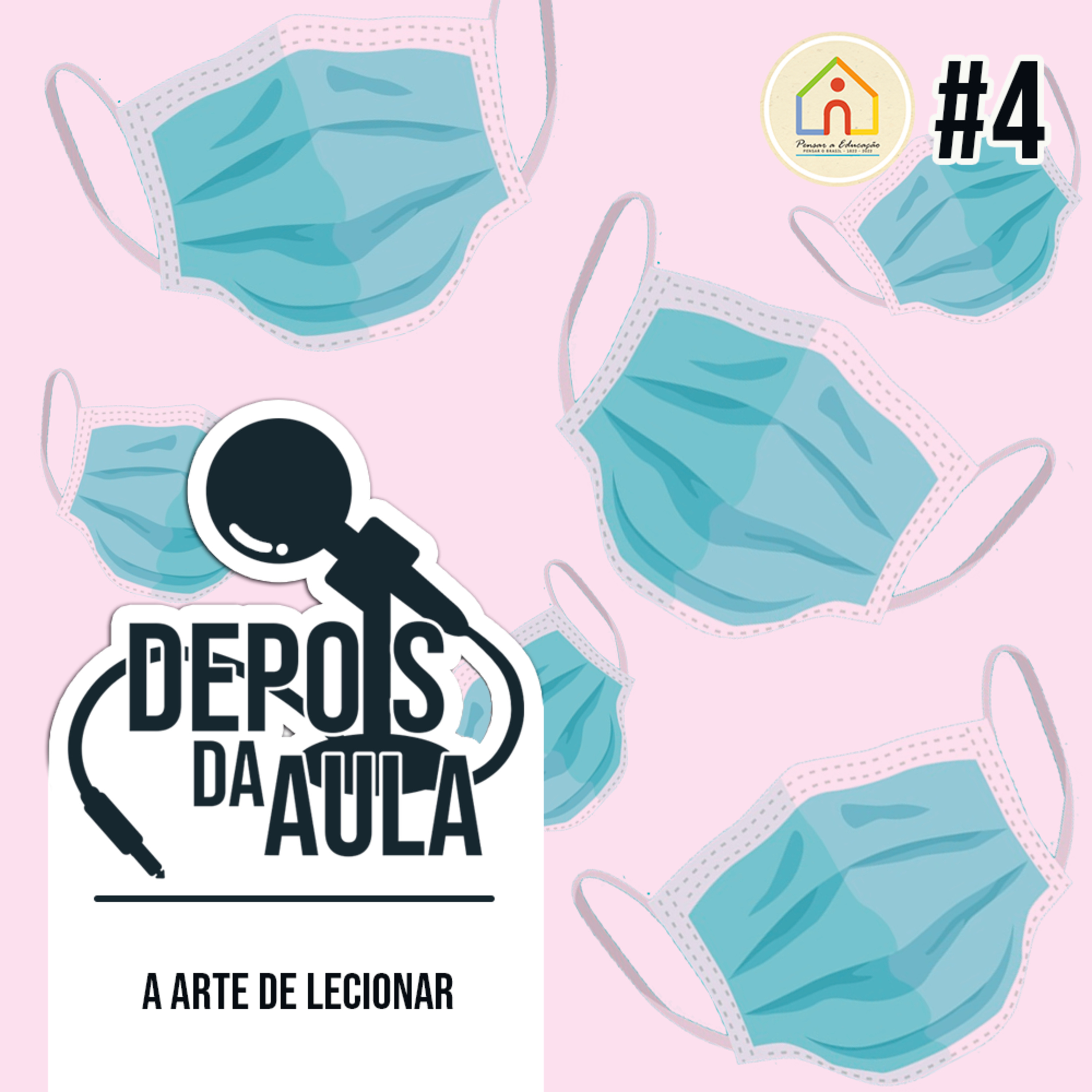 Pensar a Educação, Pensar o Brasil • 1822 - 2022