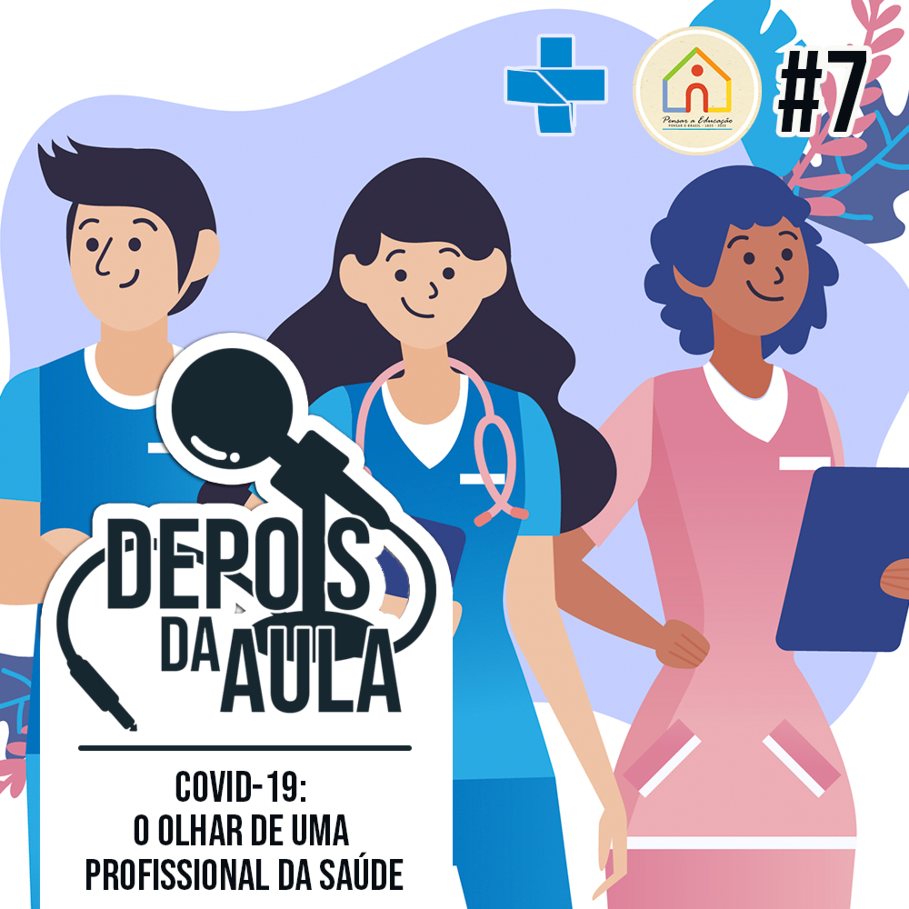 Pensar a Educação, Pensar o Brasil • 1822 - 2022