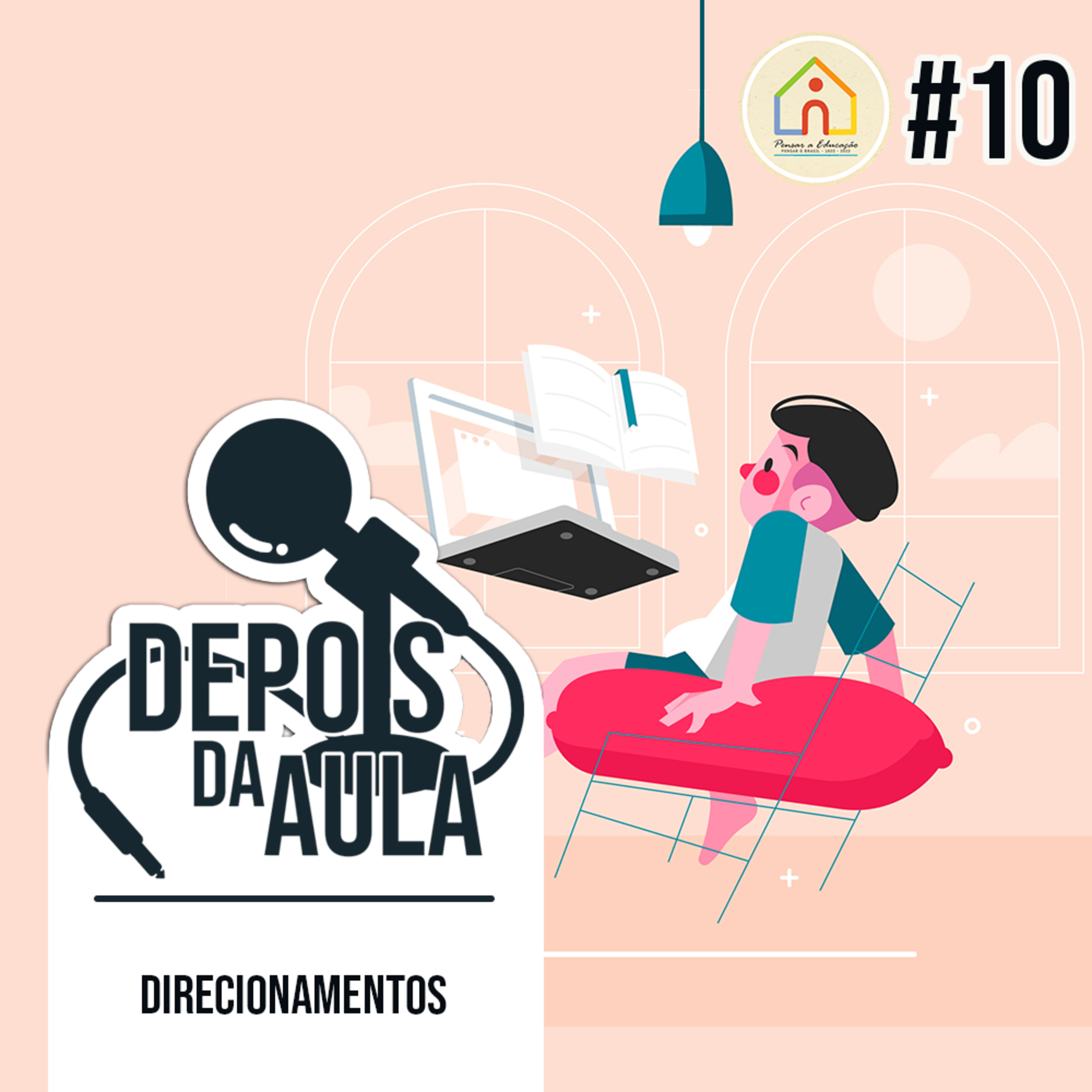 Pensar a Educação, Pensar o Brasil • 1822 - 2022