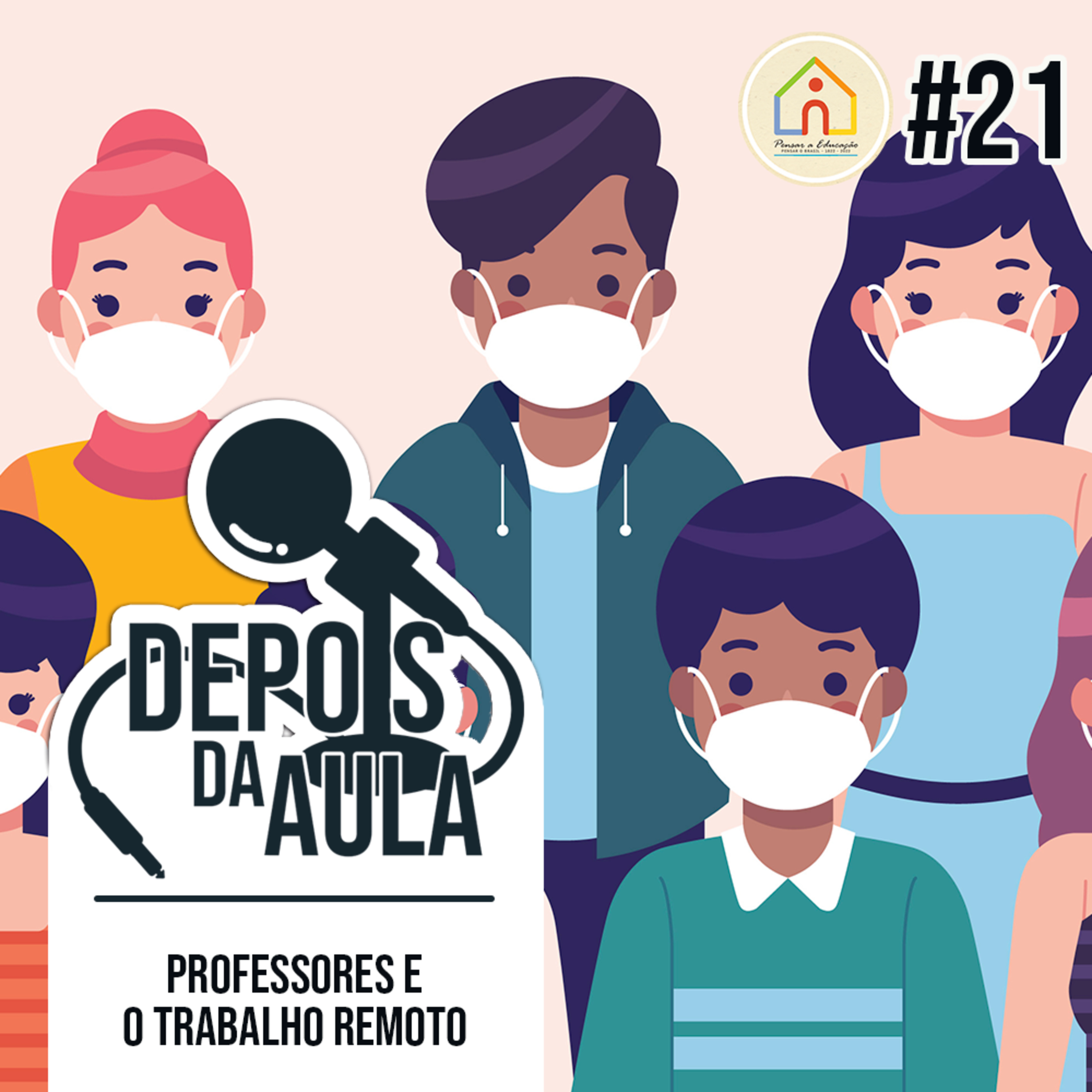 Pensar a Educação, Pensar o Brasil • 1822 - 2022
