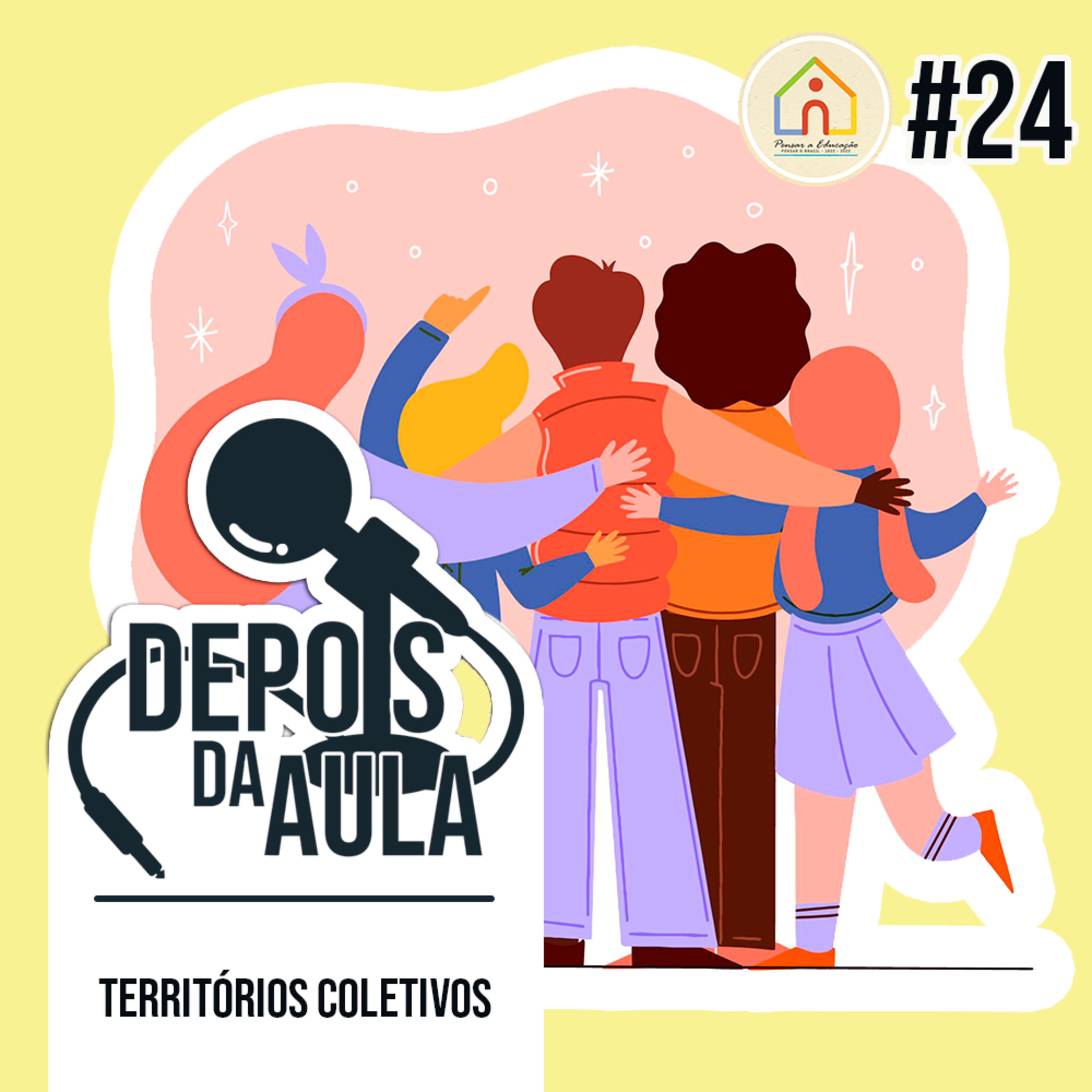 Pensar a Educação, Pensar o Brasil • 1822 - 2022