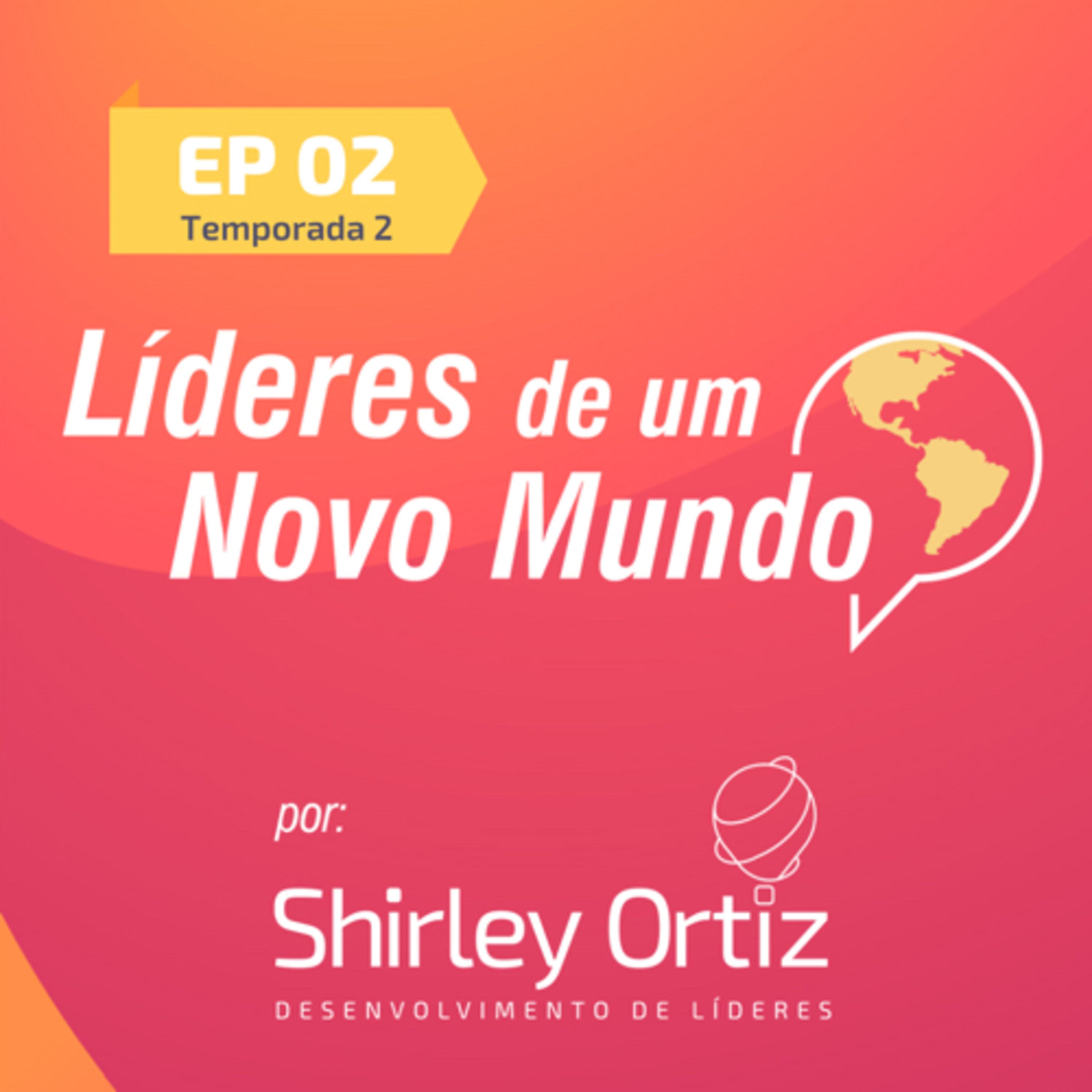 Líderes de um Novo Mundo