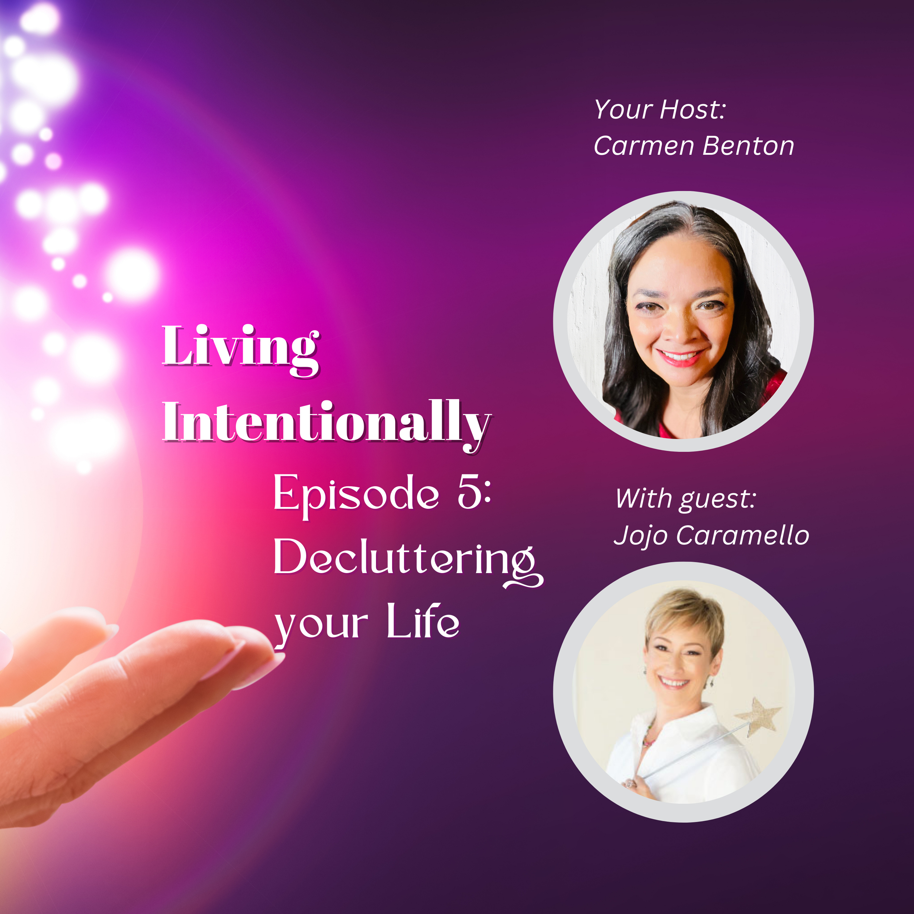 Living Intentionally with Carmen Benton