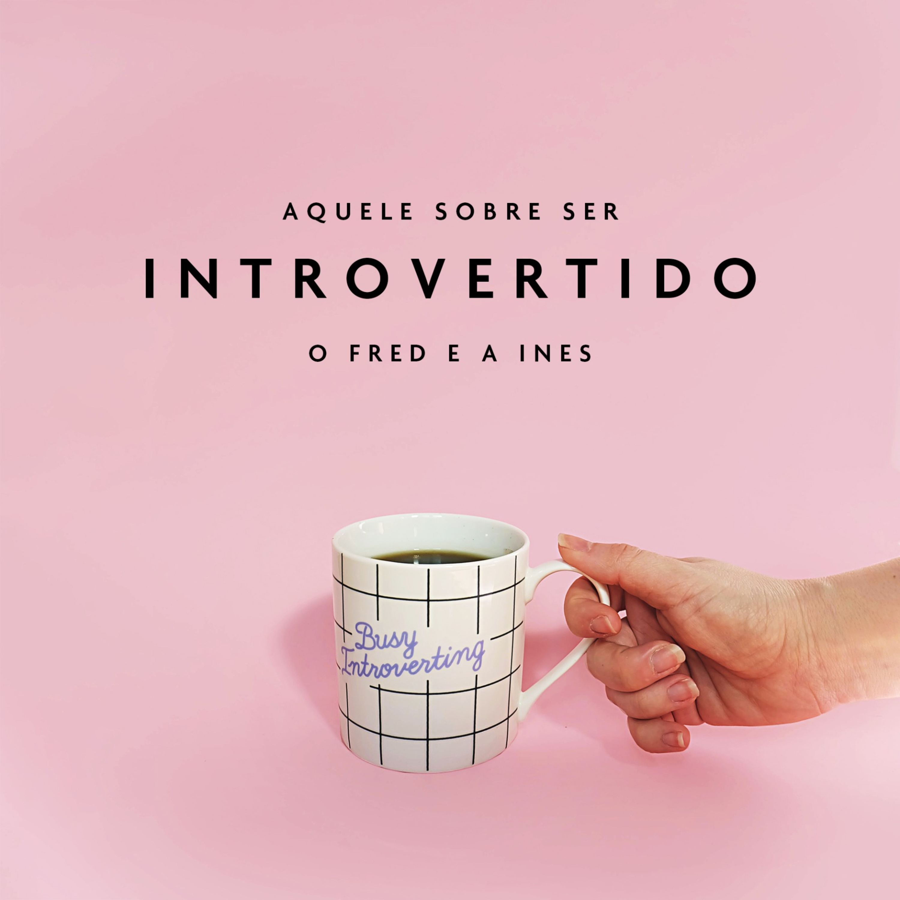 O Fred e a Inês Falam de Coisas