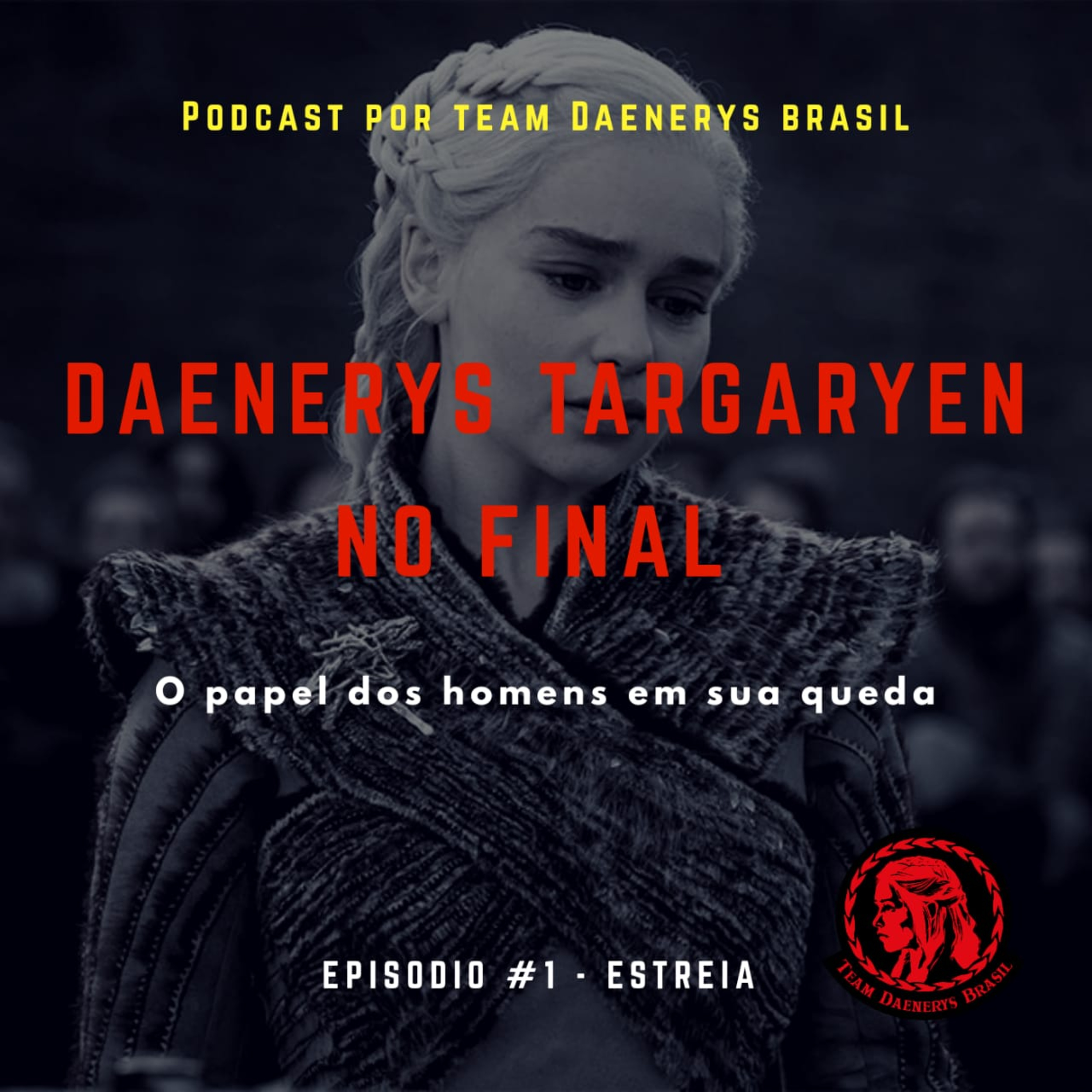 Team Daenerys Brasil
