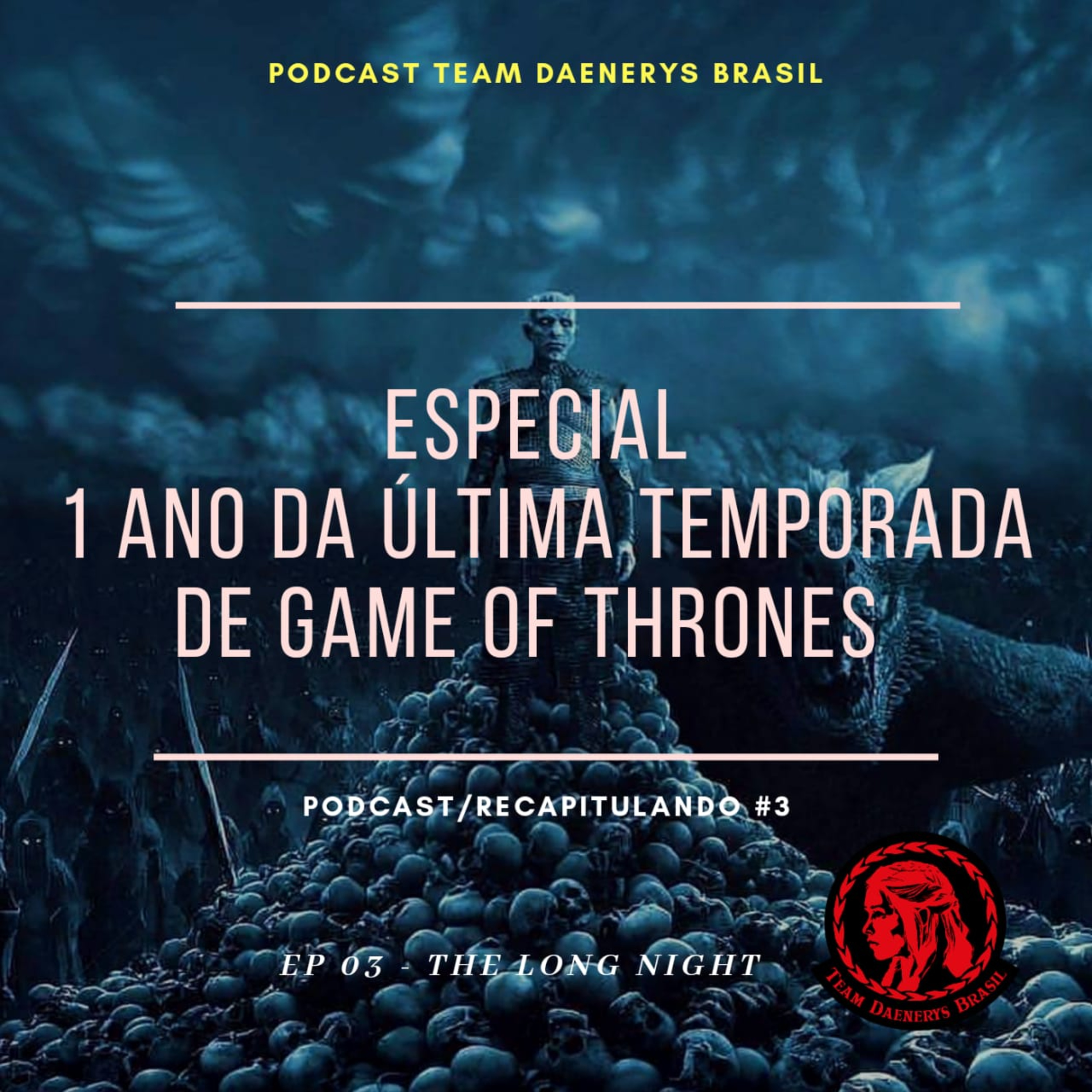 Team Daenerys Brasil