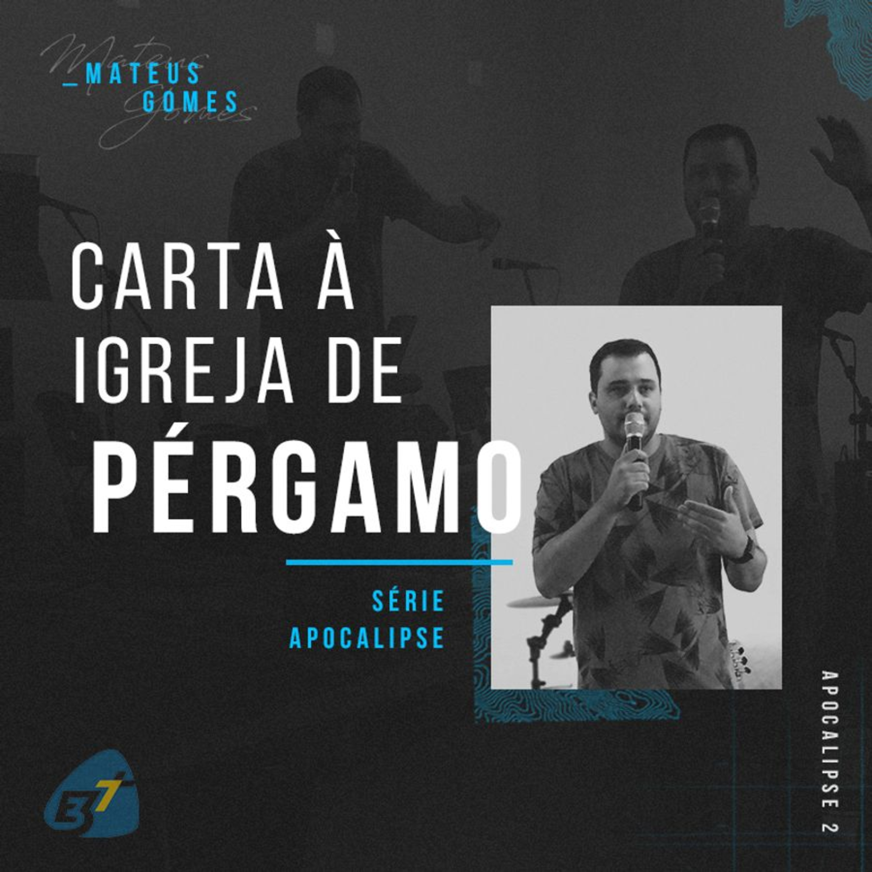 Carta à Igreja de PÉRGAMO // Série APOCALIPSE - Mateus Gomes episode artwork