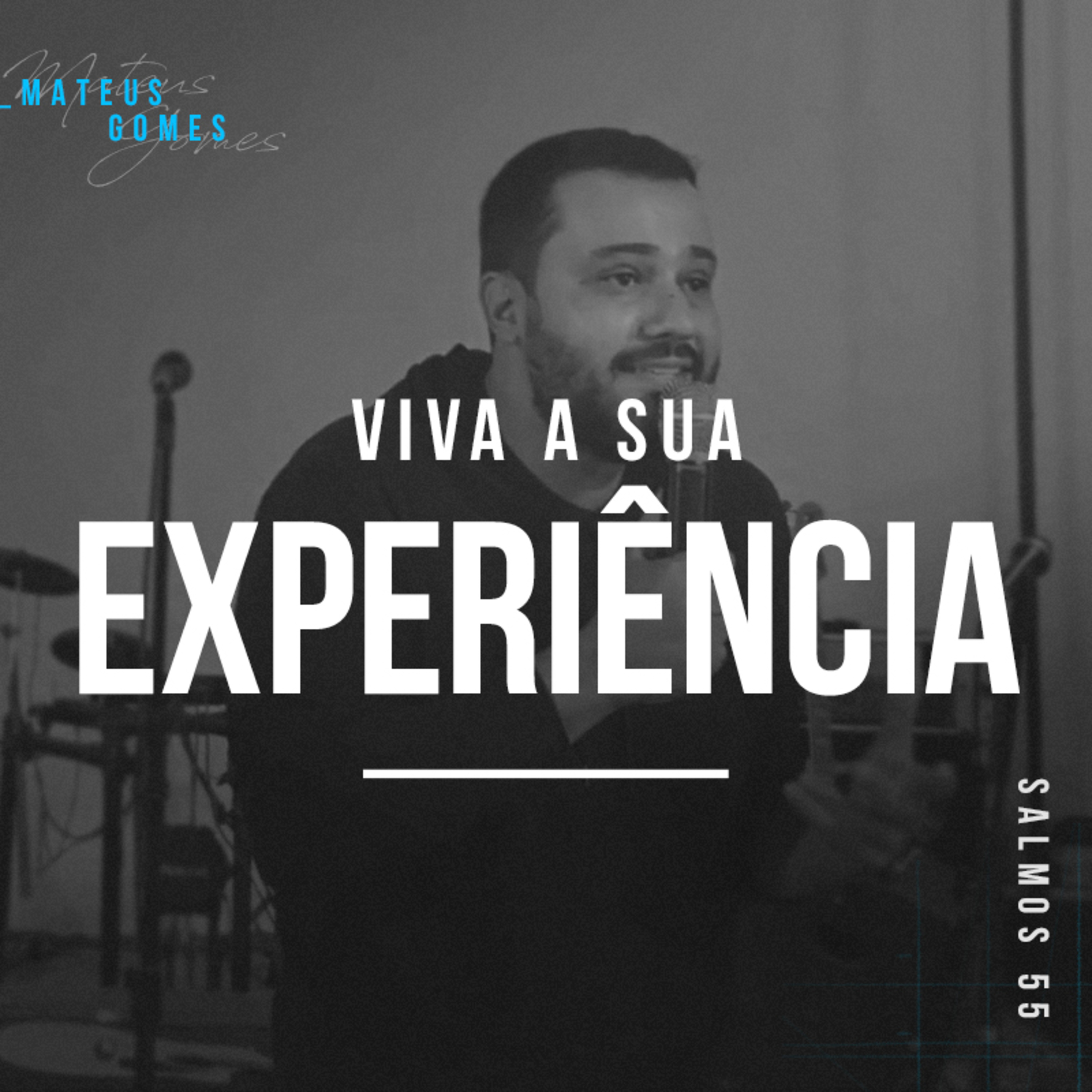 Viva a Sua Experiência - Mateus Gomes episode artwork