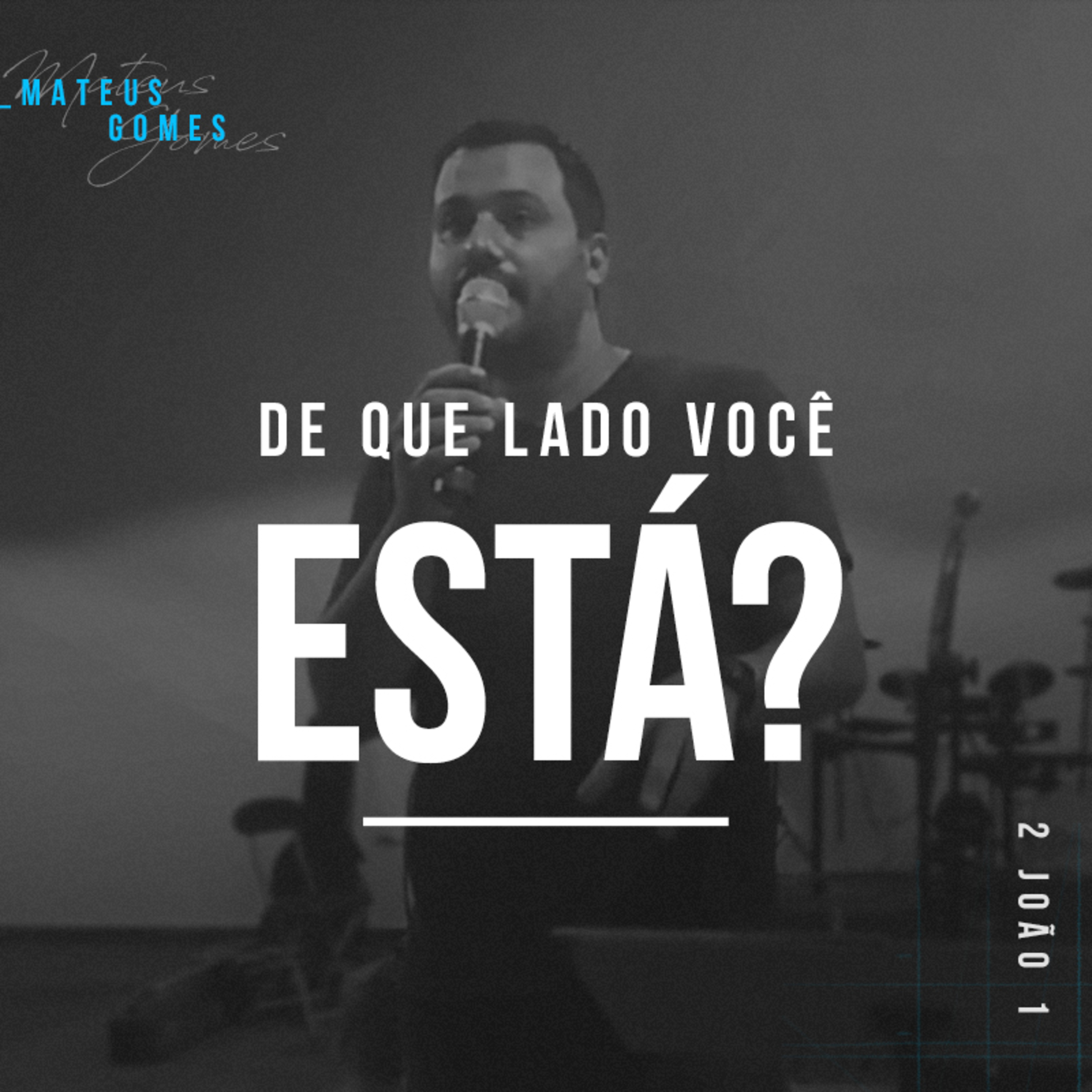 De Que Lado Você Está? - Mateus Gomes episode artwork