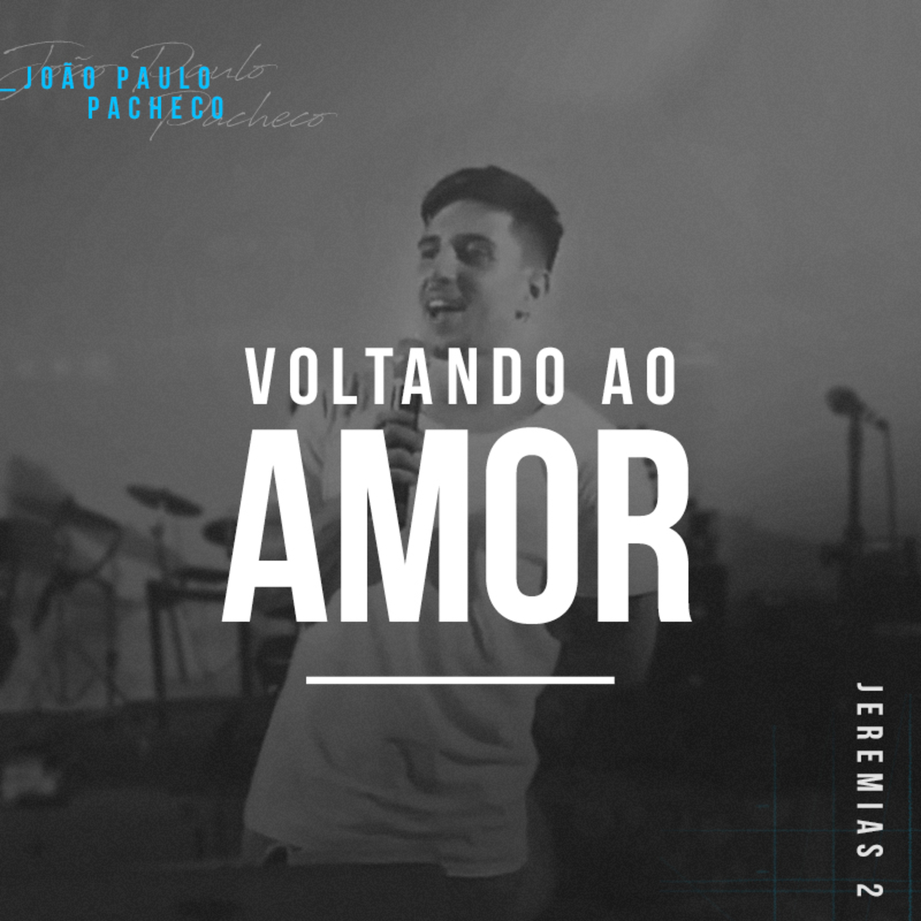 Voltando ao Amor - João Paulo Pacheco episode artwork