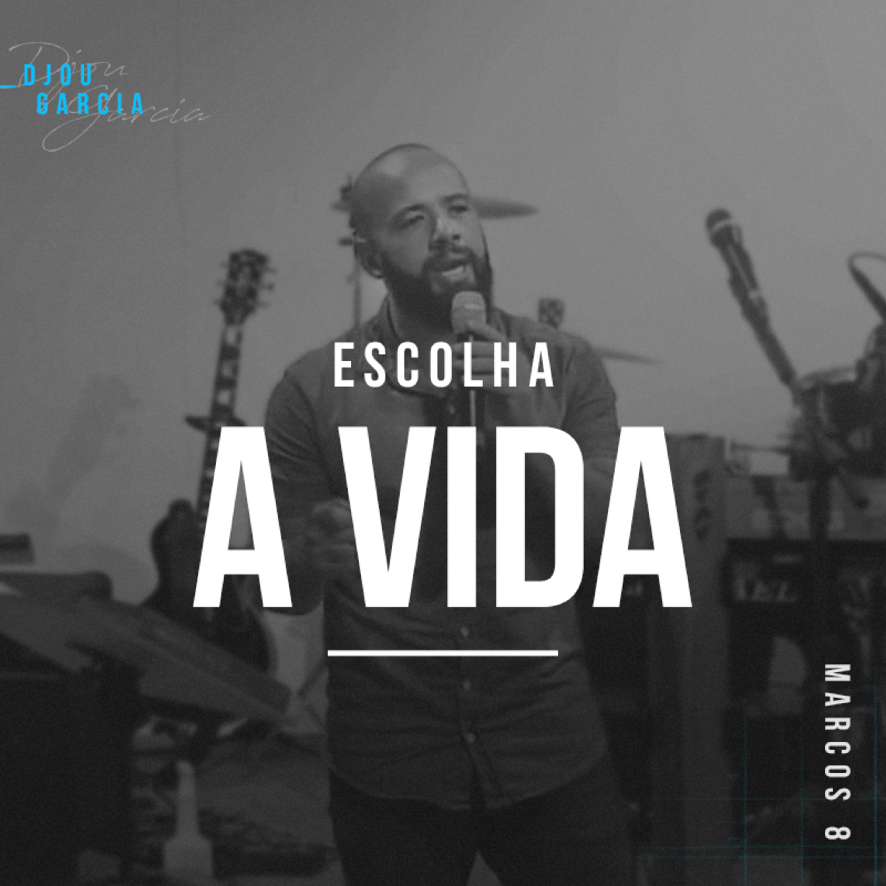 Escolha a Vida - Djou Garcia episode artwork