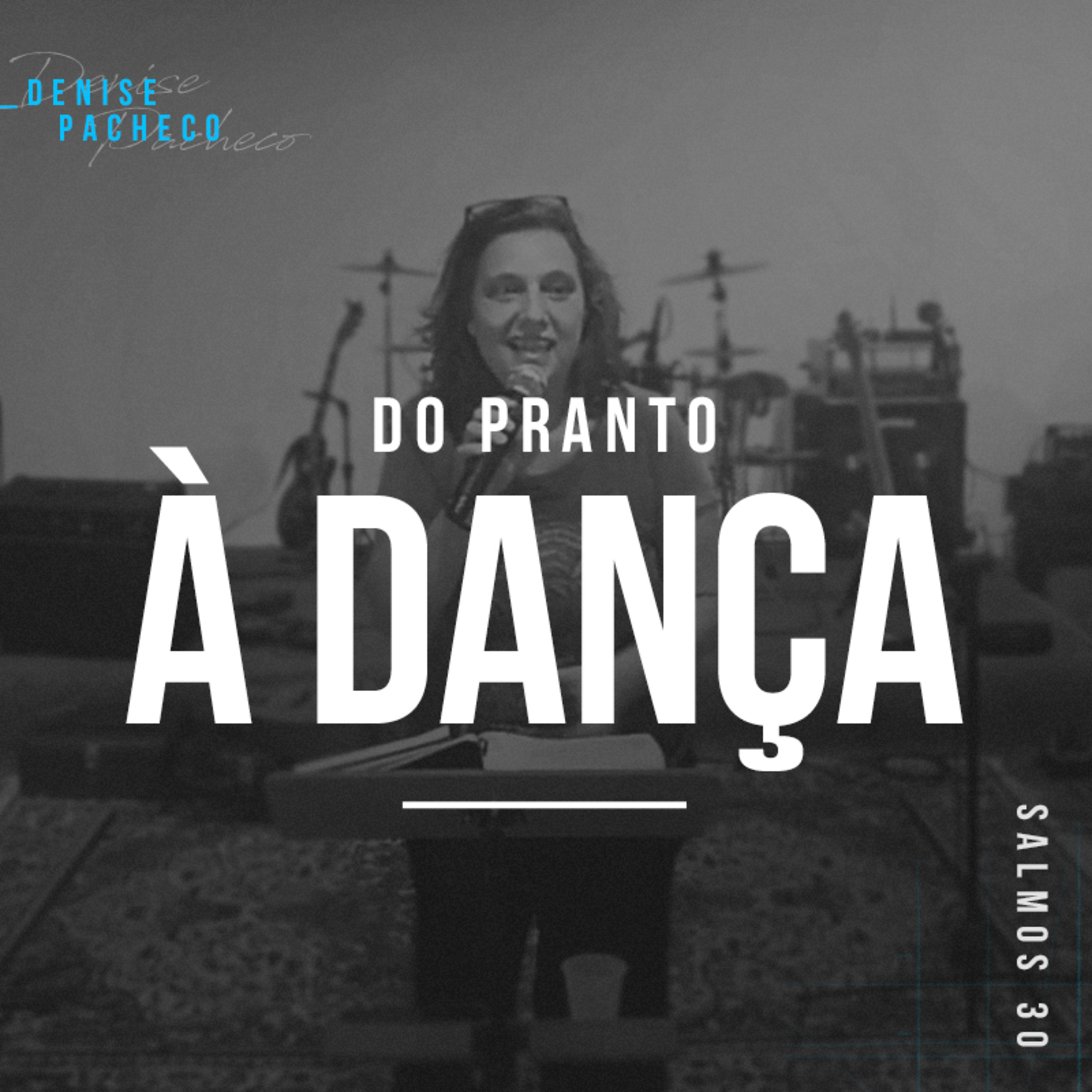 Do Pranto à Dança - Denise Pacheco episode artwork