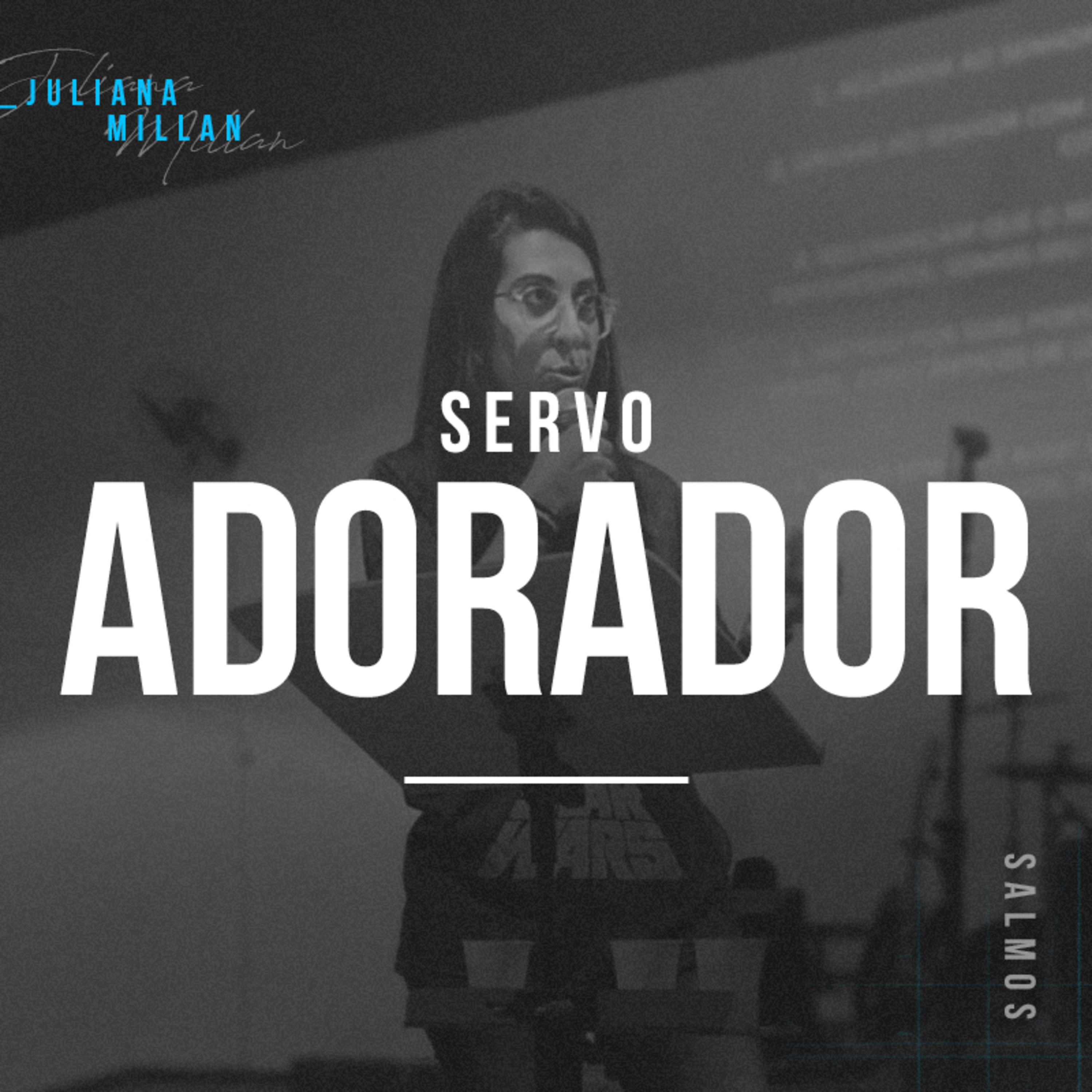 Servo Adorador - Juliana Millan  episode artwork