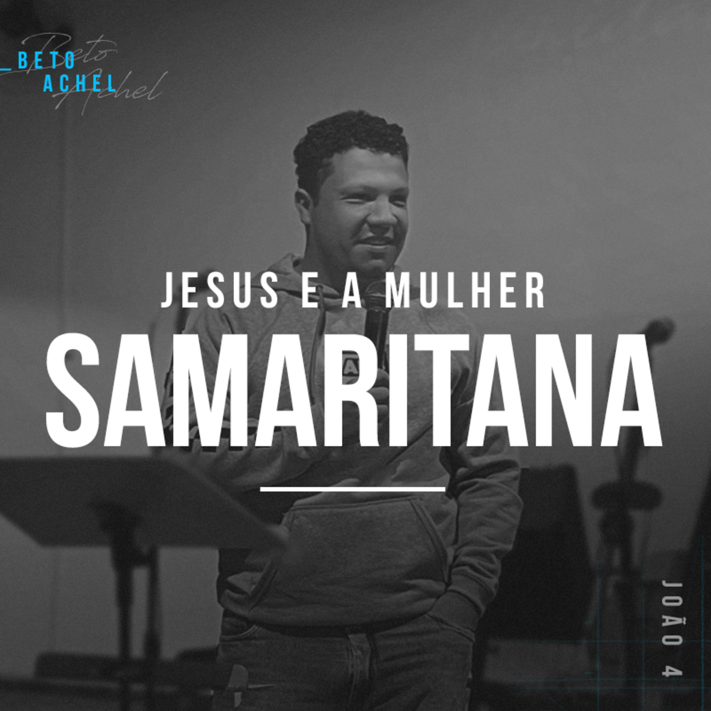 Jesus e a Mulher Samaritana - Beto Achel episode artwork