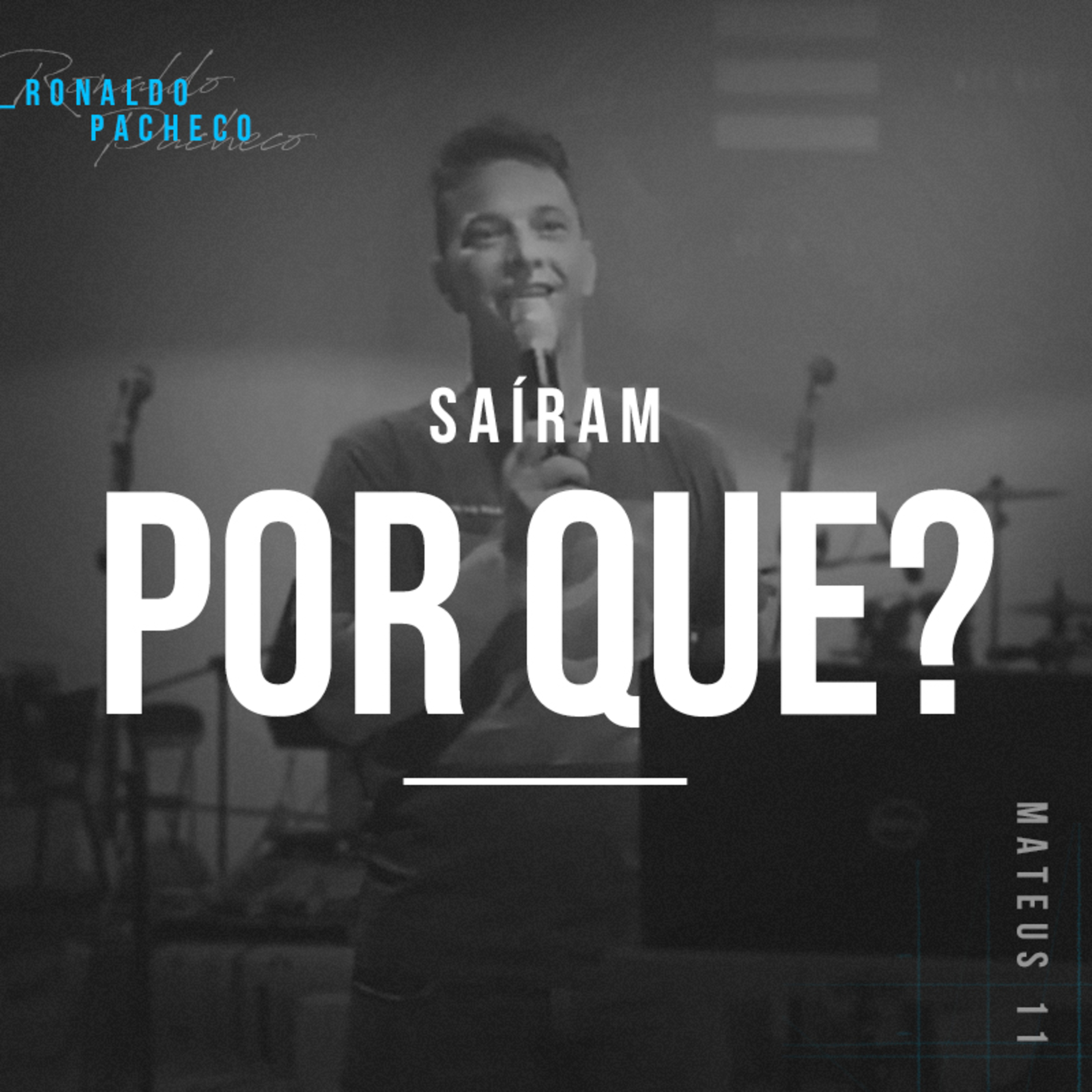 Saíram Por Que? - Ronaldo Pacheco episode artwork