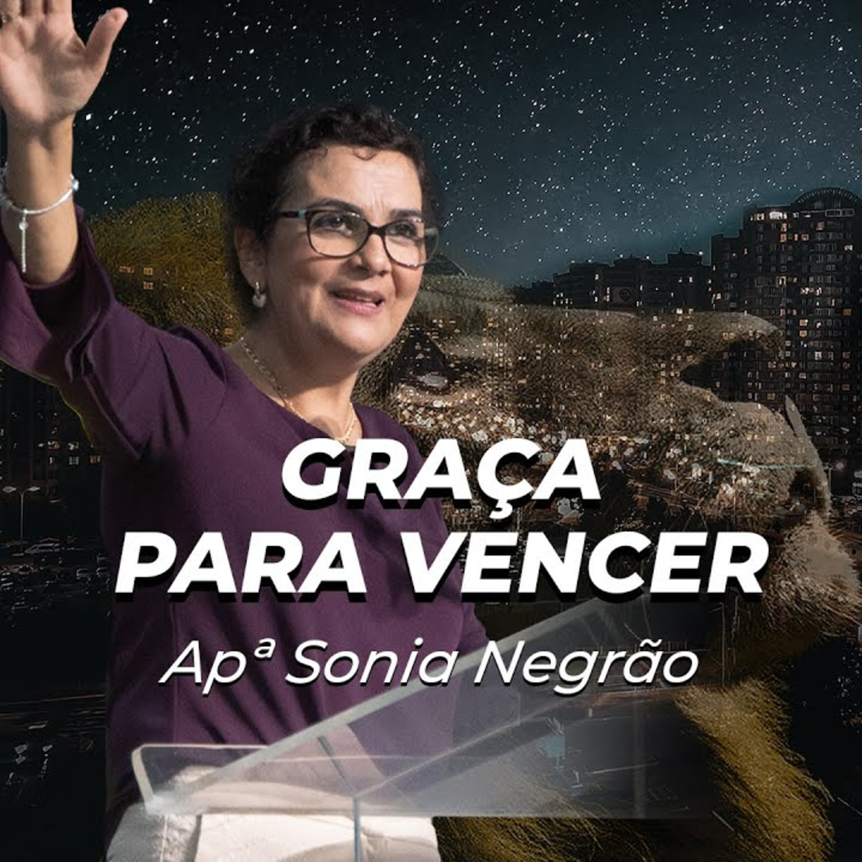 Céus Abertos 2021 - Graça para vencer | Apª Sonia N. Oliveira episode artwork