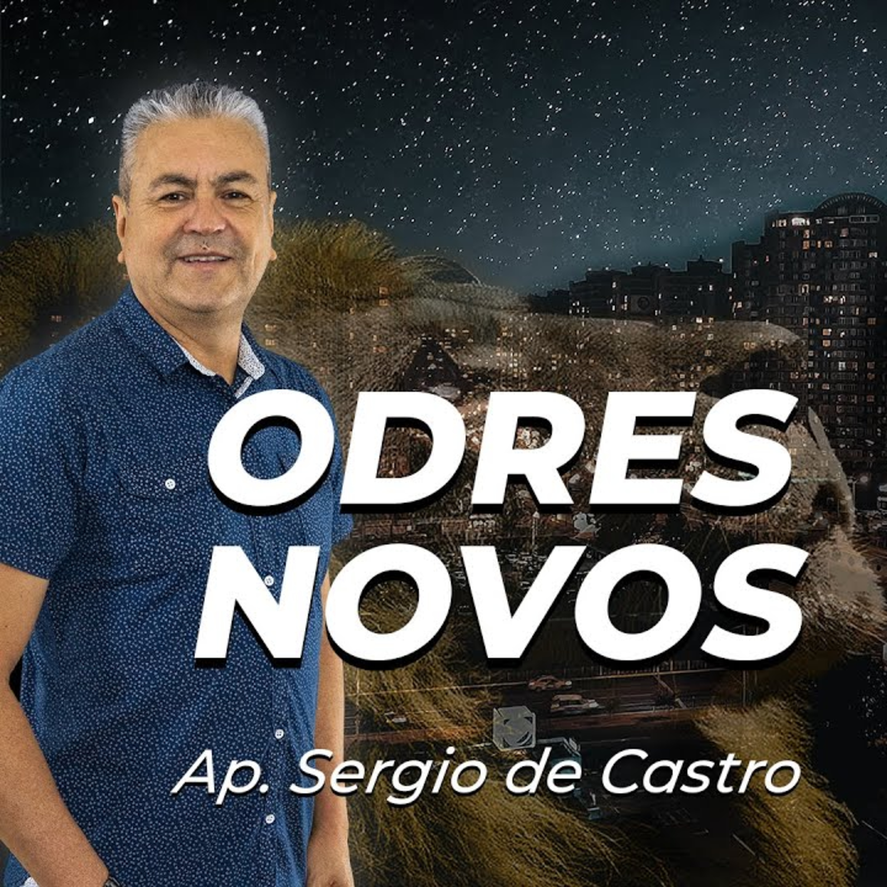 Céus Abertos 2021 - Odres novos | Ap. Sergio de Castro Oliveira episode artwork