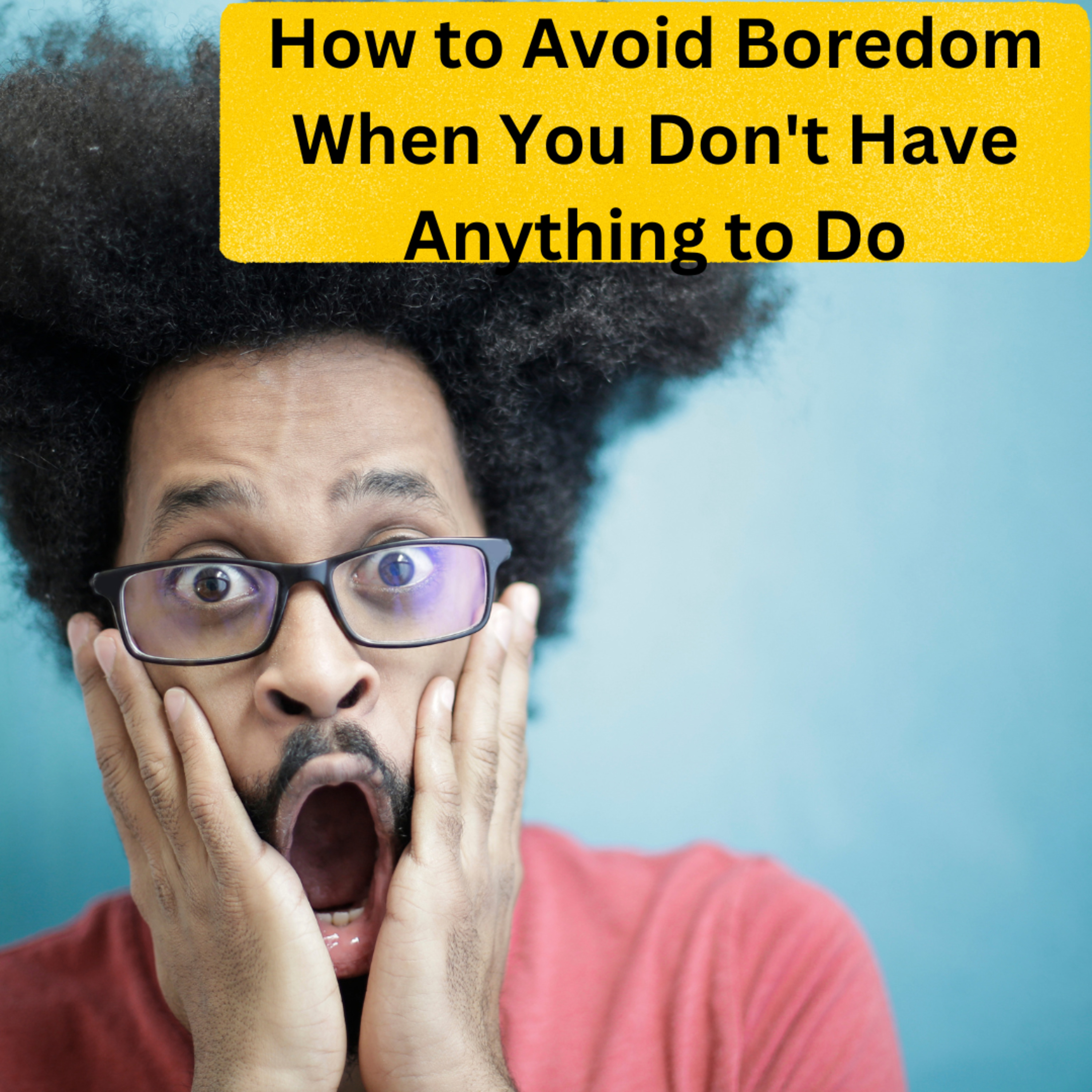 How to Avoid Boredom When You Don't Have Anything to Do episode artwork