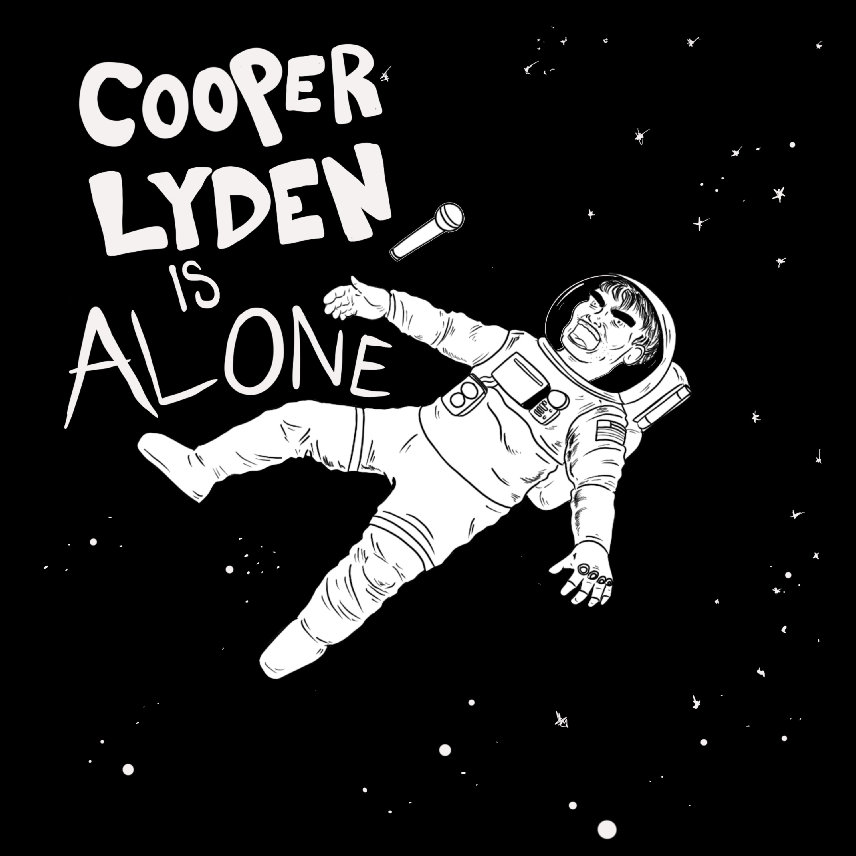 Cooper Lyden Is Alone